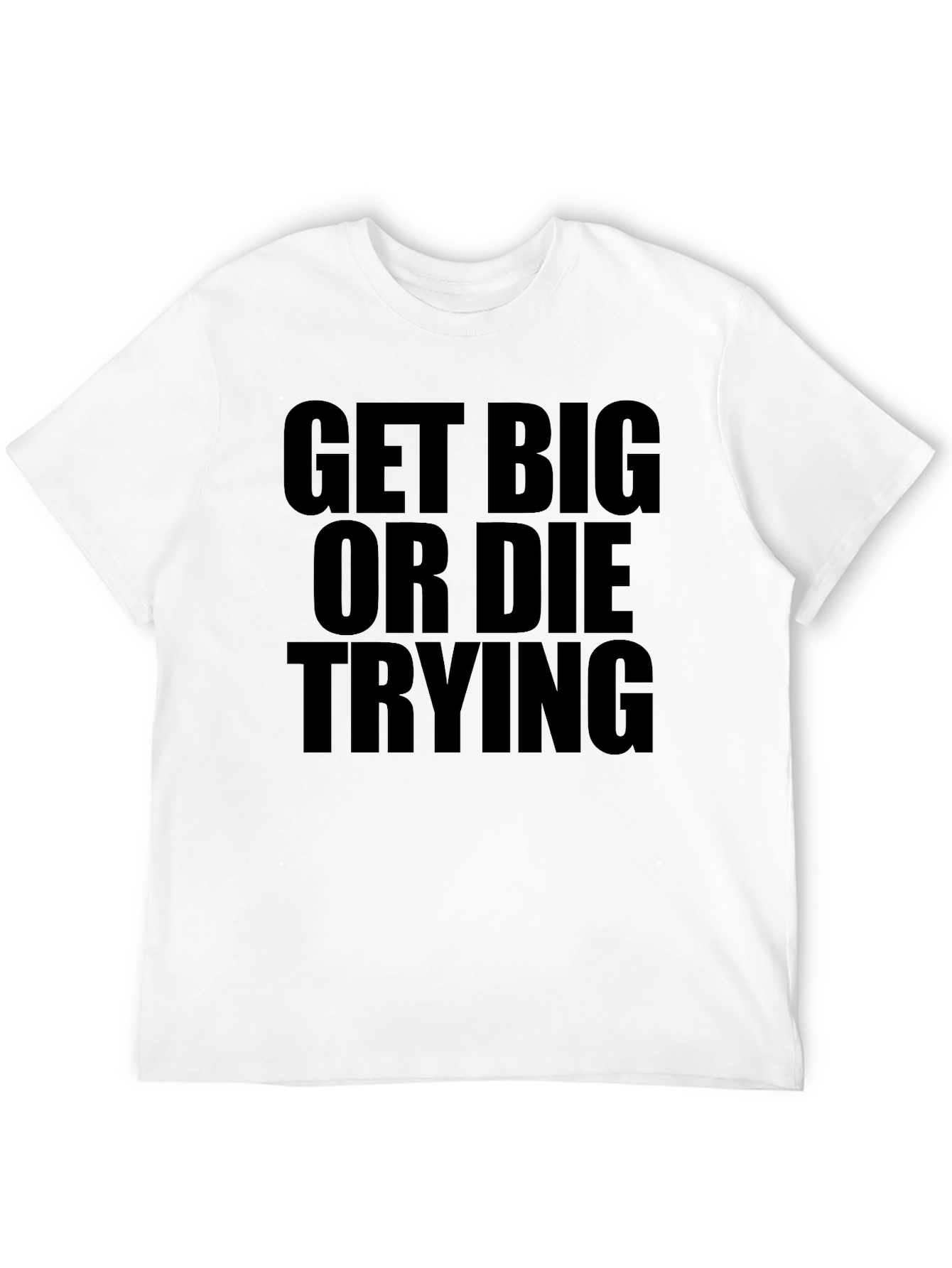 Black Get Big or Die Trying Black T-Shirt view 12