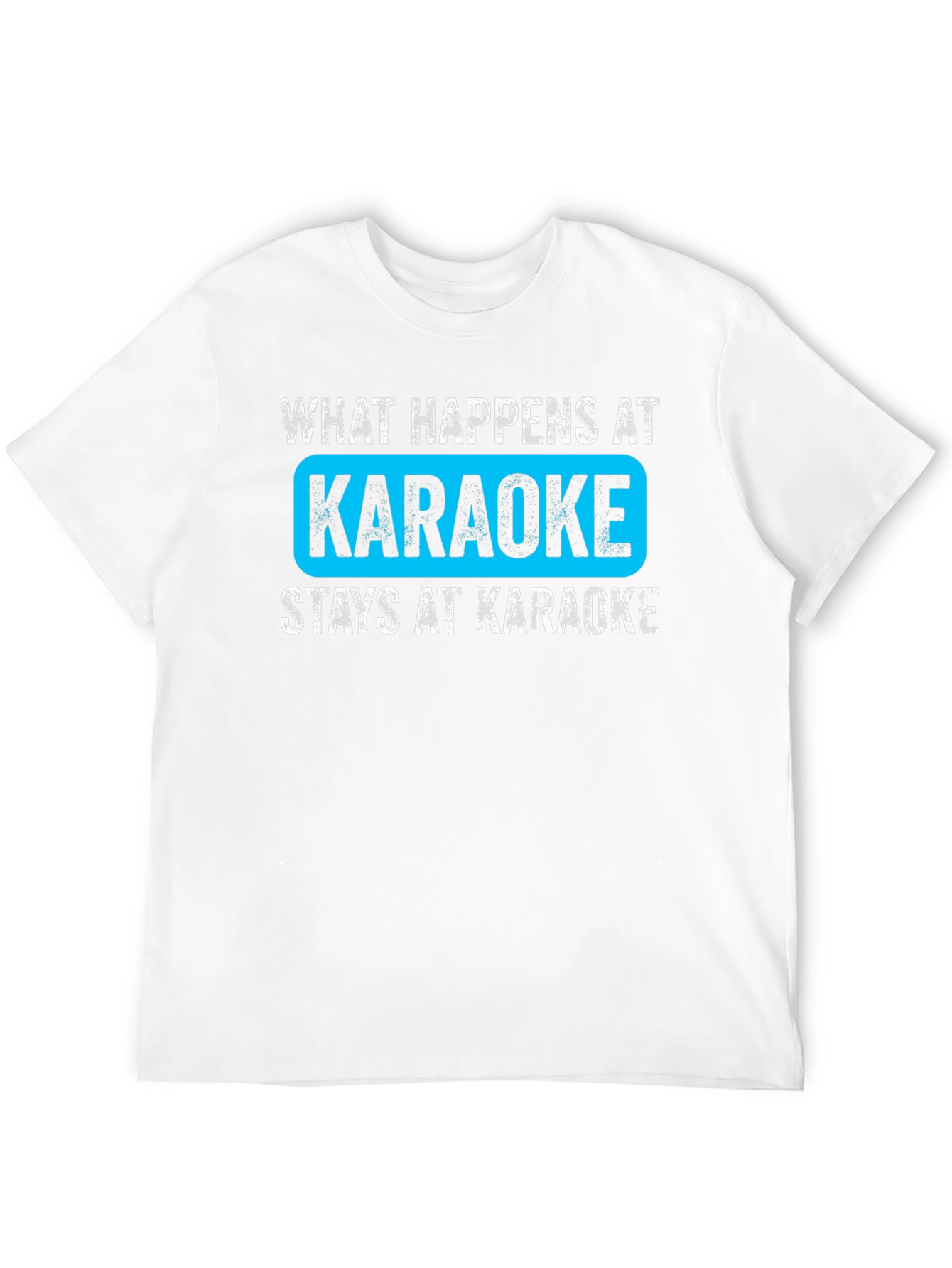 Black What Happens at Karaoke Black T-Shirt view 12