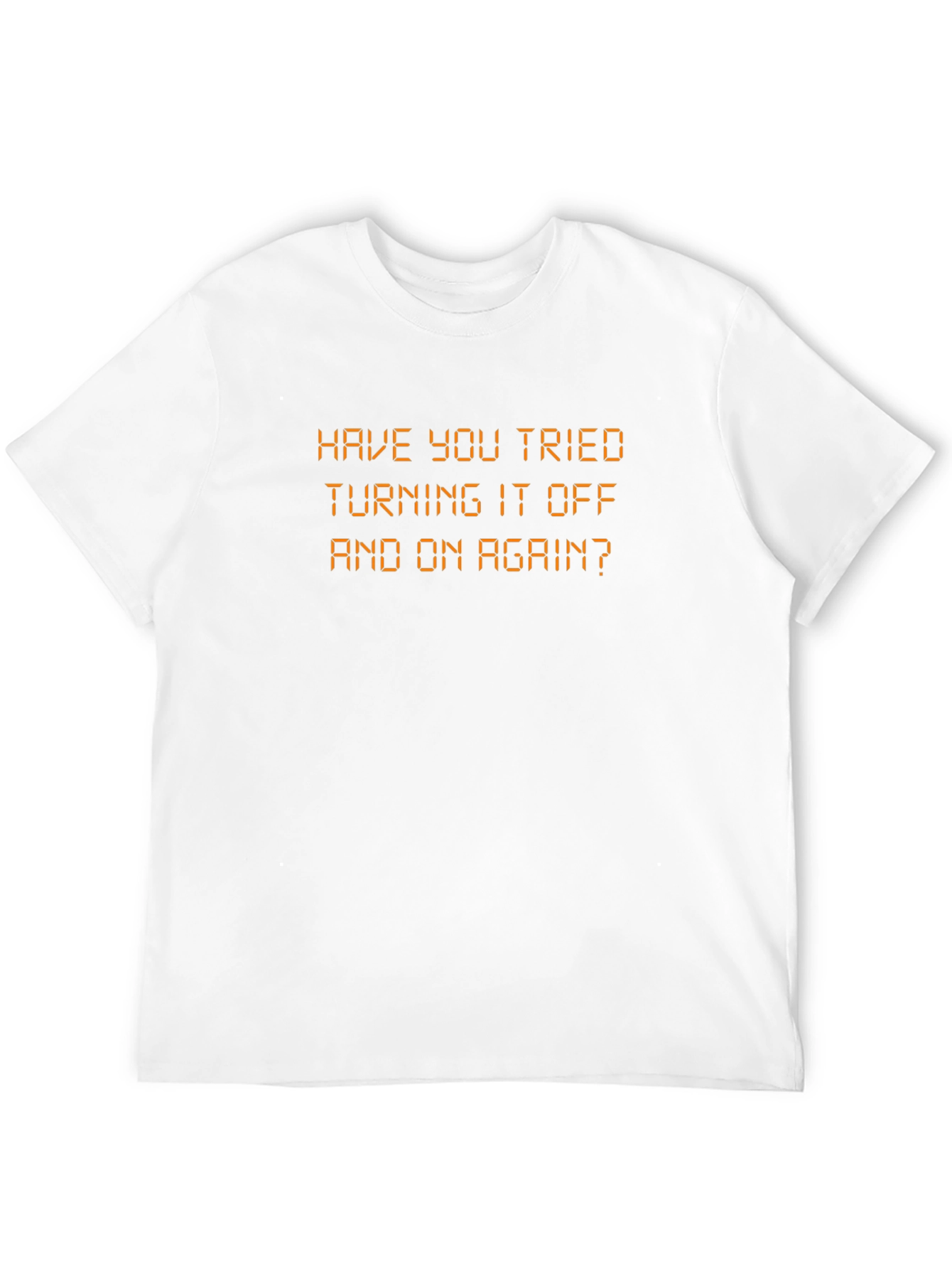 Black Have You Tried Turning It Off and On Again T-Shirt view 12