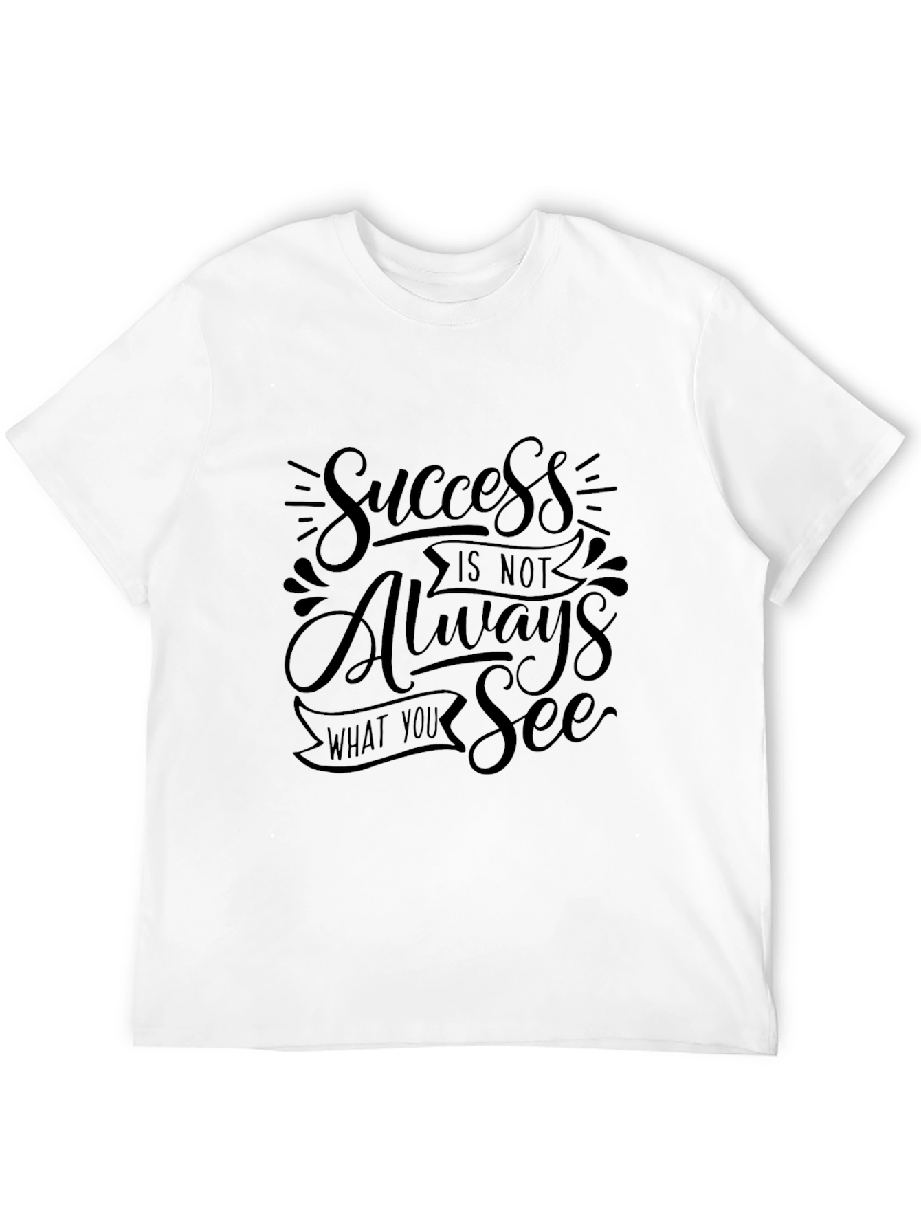 Black Motivational Graphic Tee - Success Is Not Always What You See view 12