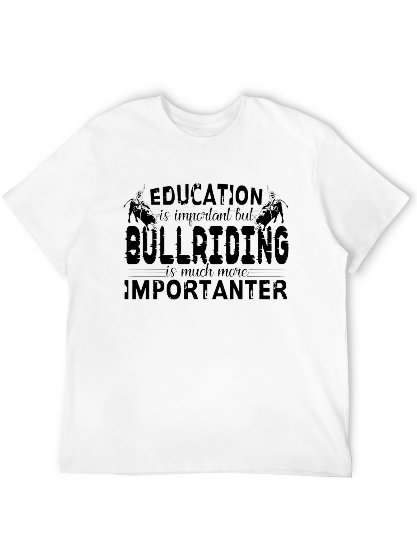 Black Bull Riding T-Shirt: Education vs. Bull Riding view 12