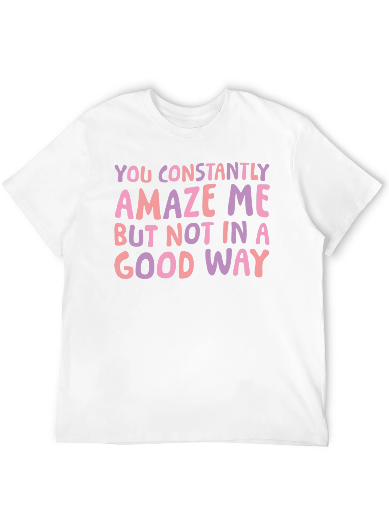 Black Constantly Amaze Me Funny Graphic Tee view 12