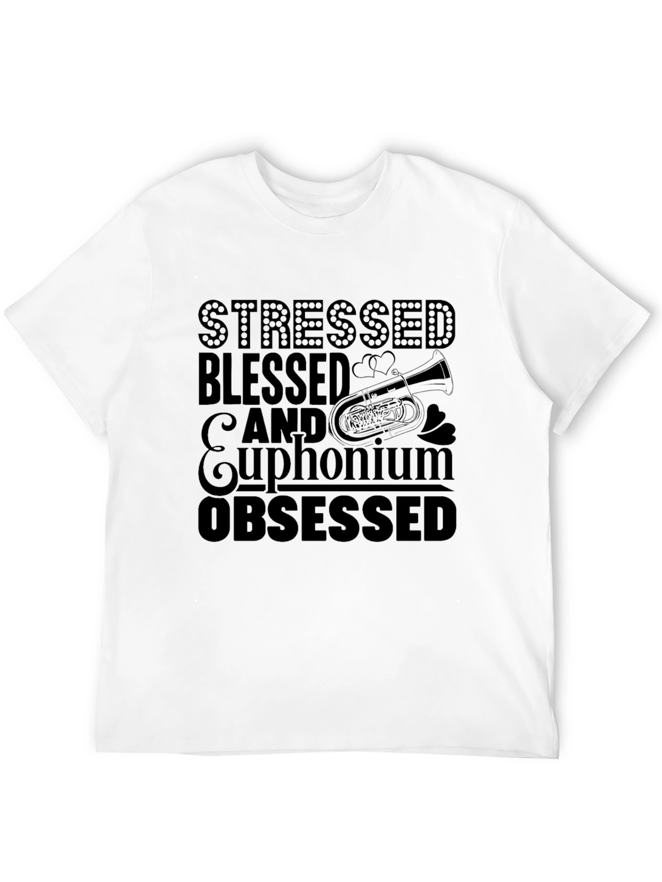 Black Stressed, Blessed, Euphonium Obsessed Black T-Shirt view 12
