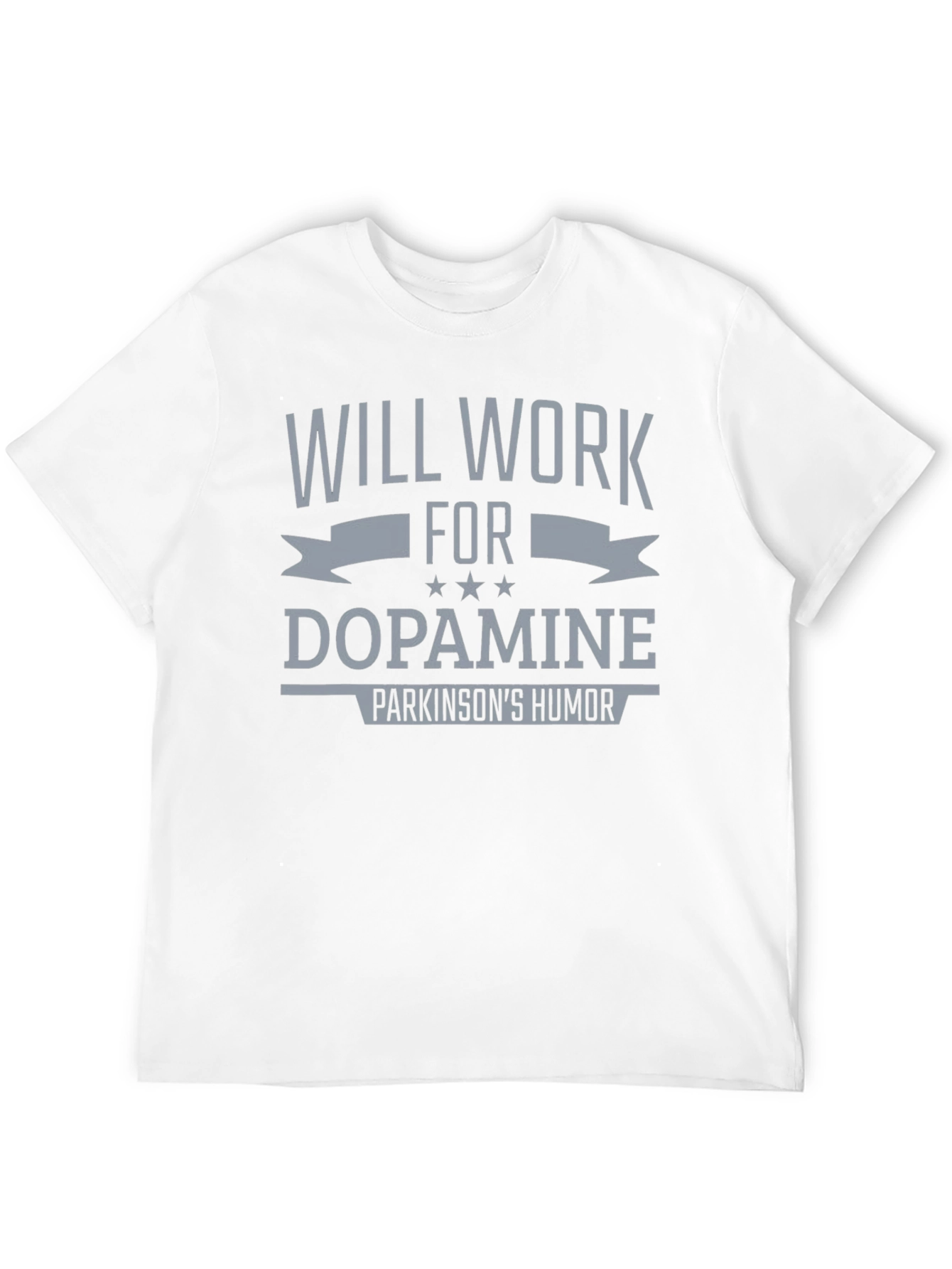 Black Will Work For Dopamine T-Shirt Parkinson's Humor view 12