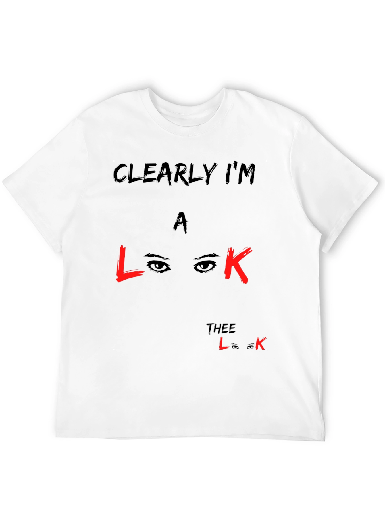 Black Clearly I'm a Look T-Shirt - Unisex Black Cotton Tee view 12