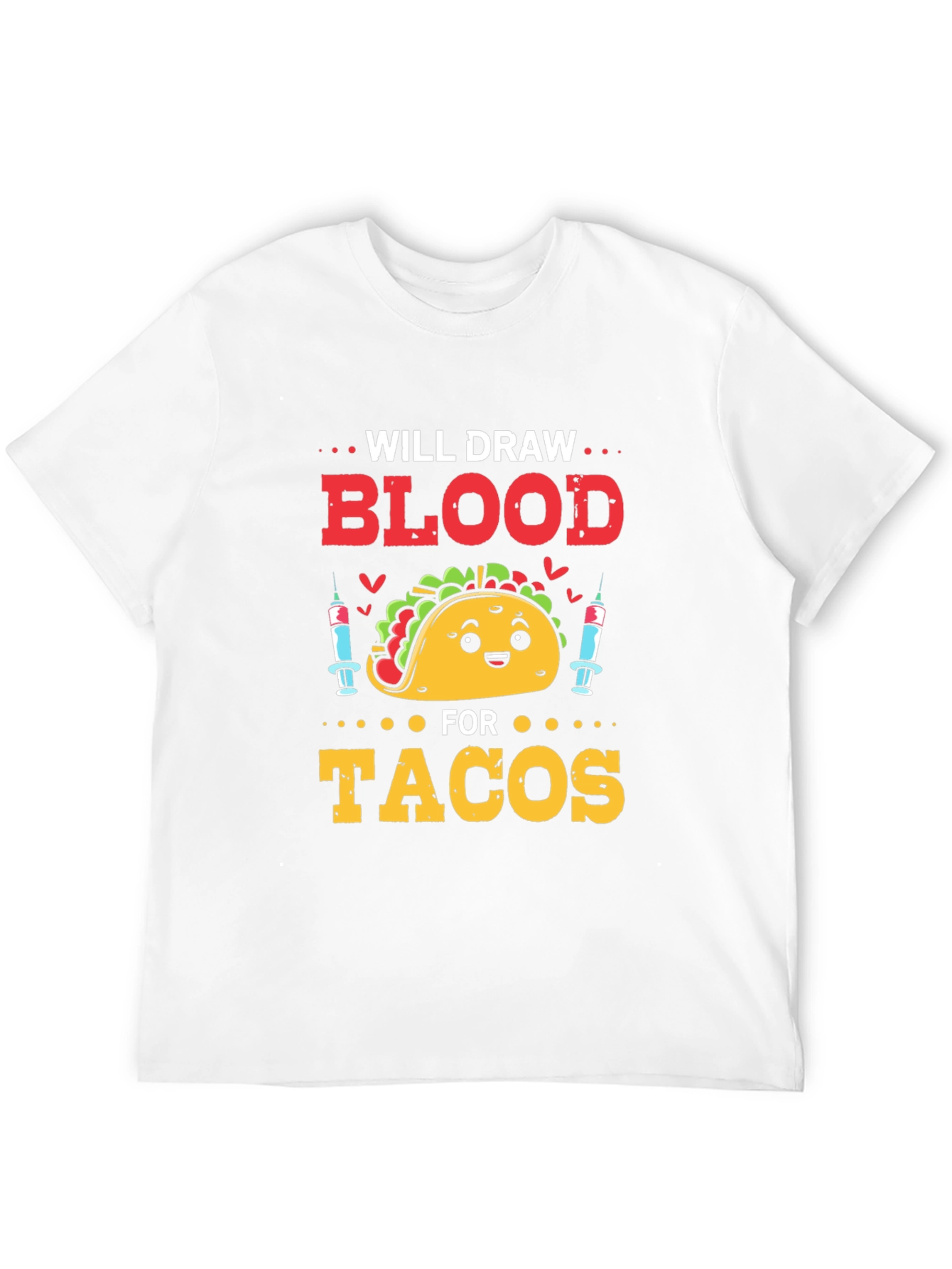 Black Will Draw Blood For Tacos T-Shirt view 12