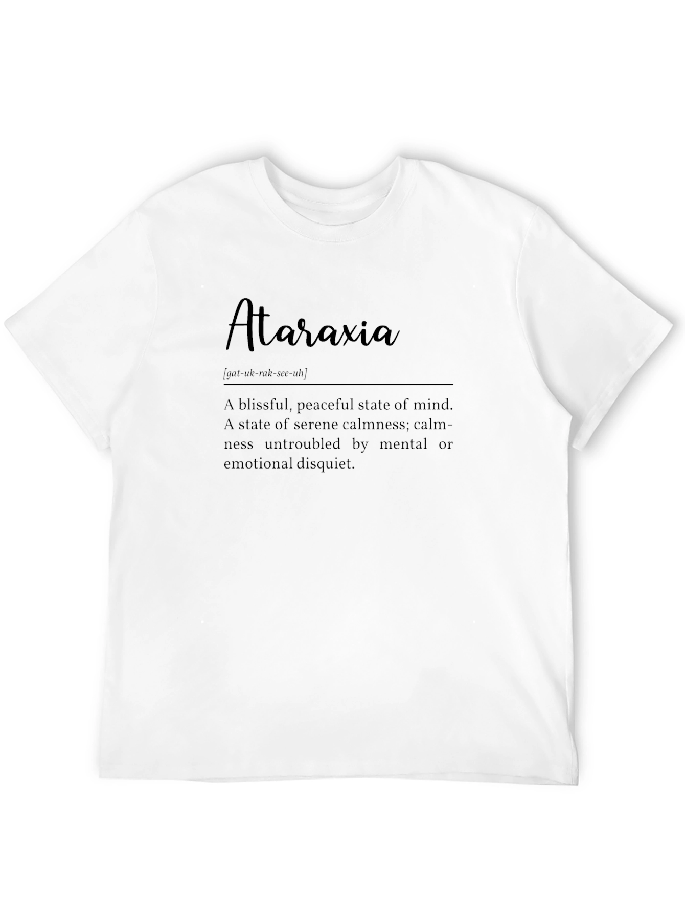 Black Ataraxia Definition Graphic T-Shirt - Serene Calmness view 12