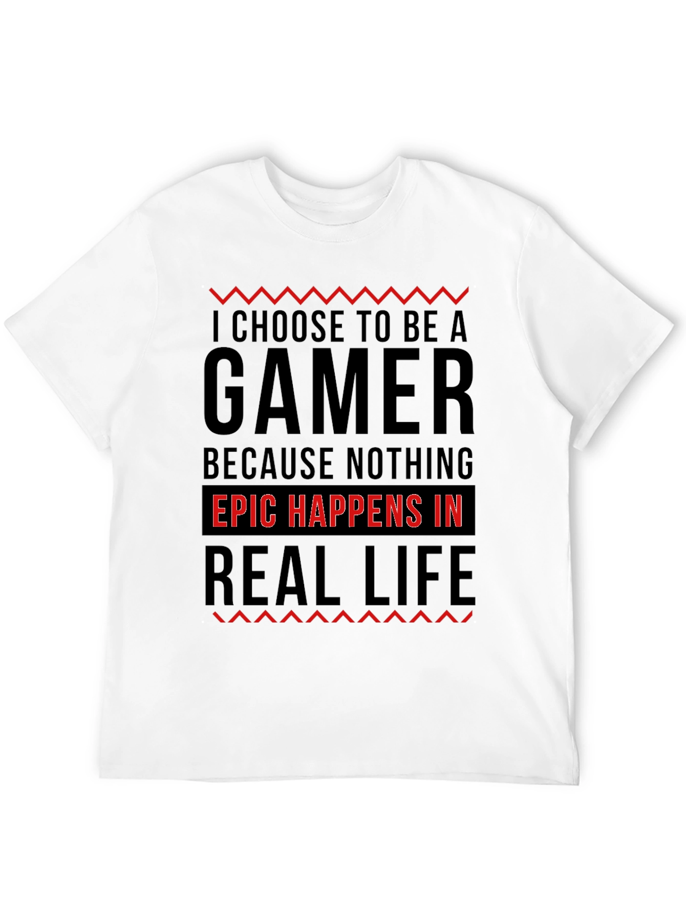 Black Gamer T-Shirt: Epic Happens In Real Life view 12