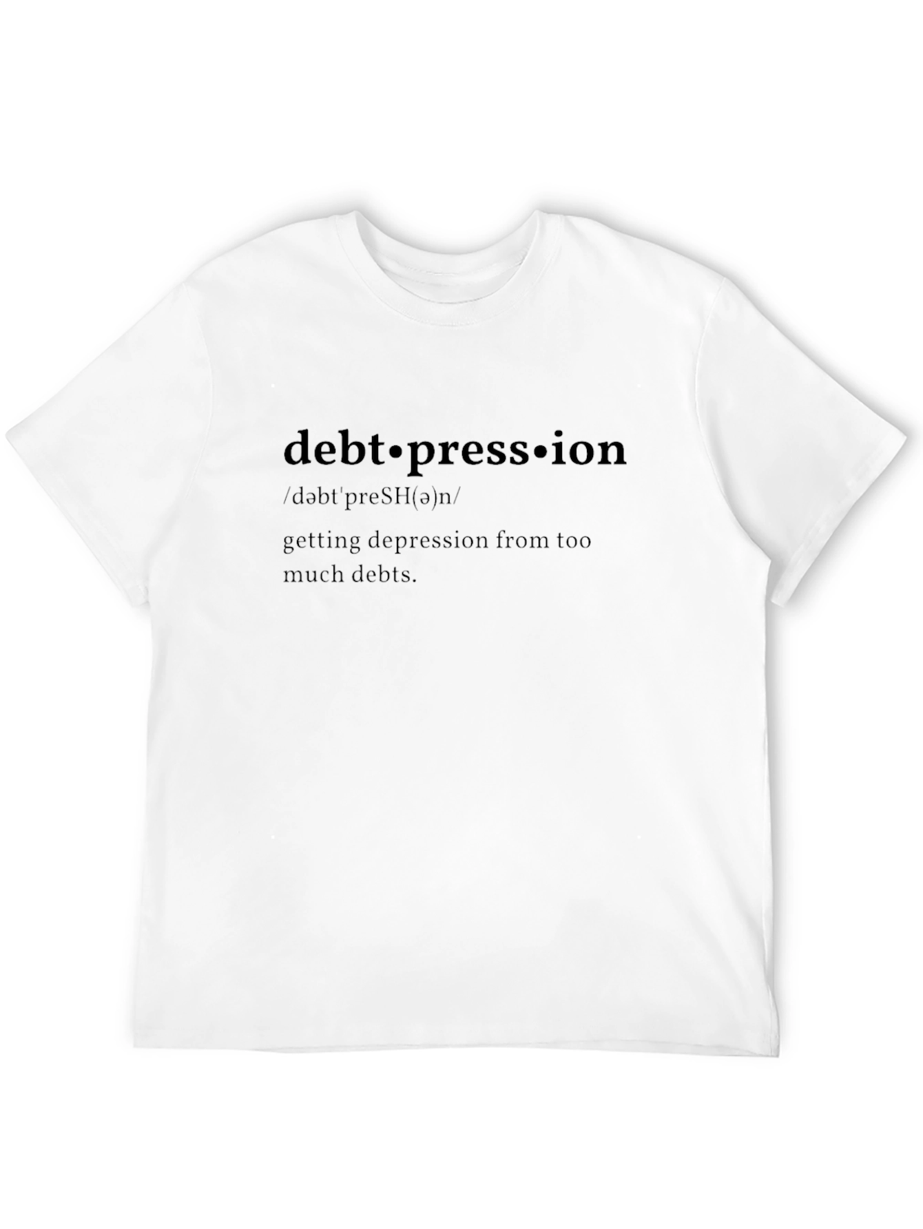 Black Debt-pression Definition Graphic T-Shirt view 12