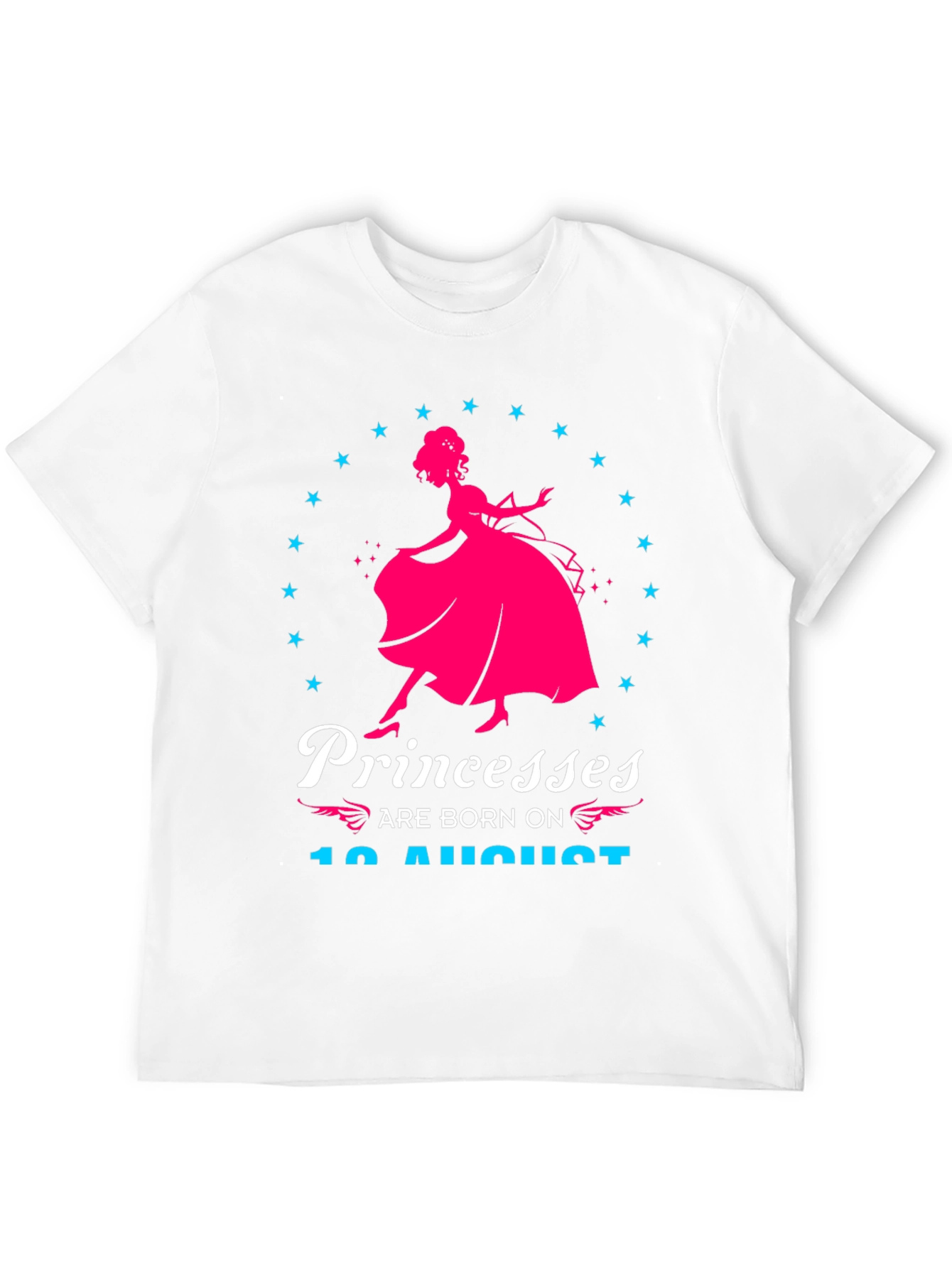 Princesses Born in August T-Shirt - 12