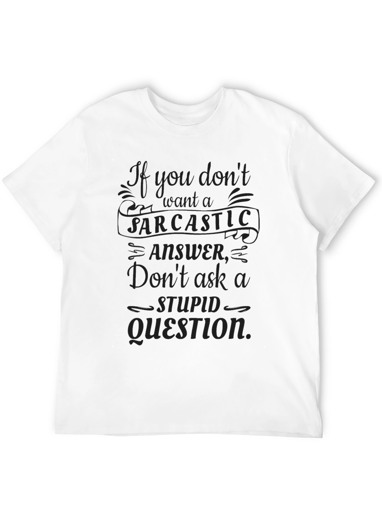 Black Sarcastic Answer Graphic T-Shirt view 12