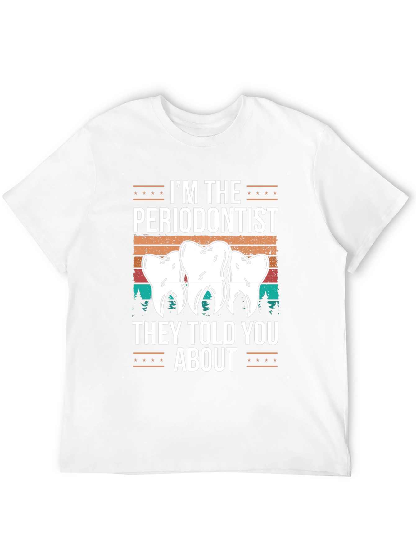 Black I'm The Periodontist T-Shirt view 12