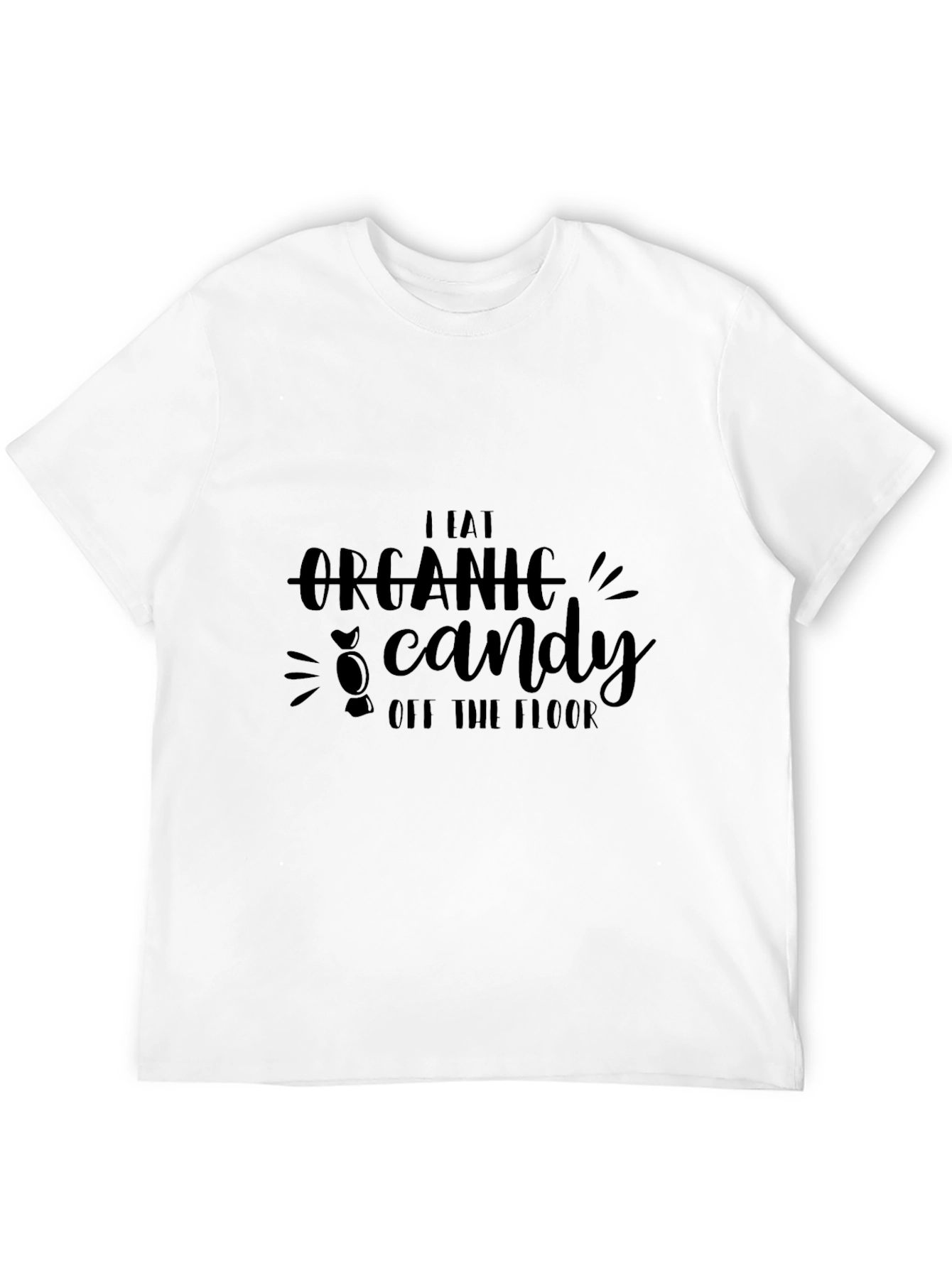 Black I Eat Organic Candy Off the Floor Graphic Tee view 12