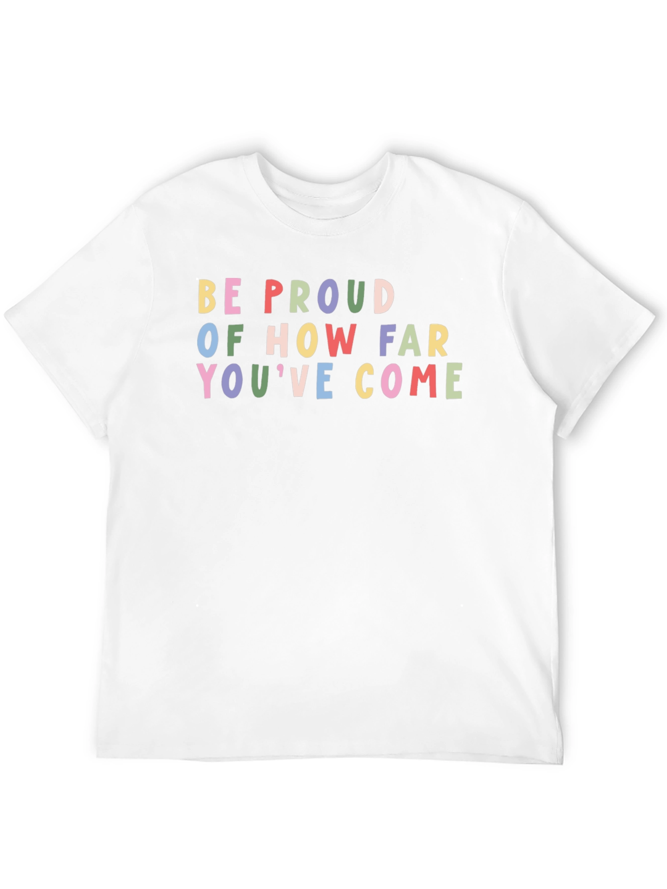 Black Inspirational Black T-Shirt: "Be Proud of How Far You've Come" view 12