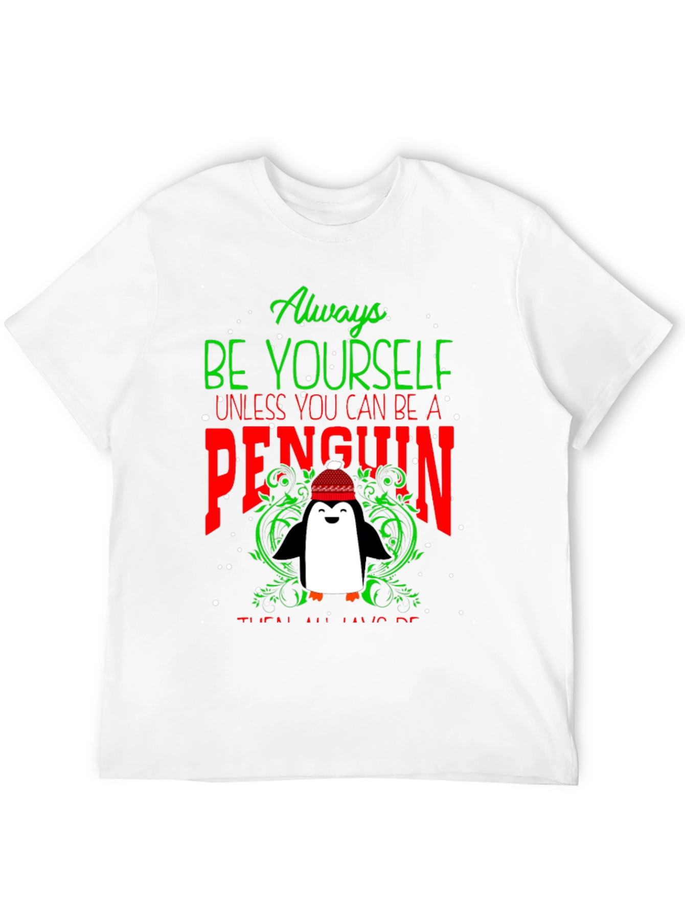 Black Always Be Yourself Unless Penguin T-Shirt view 12