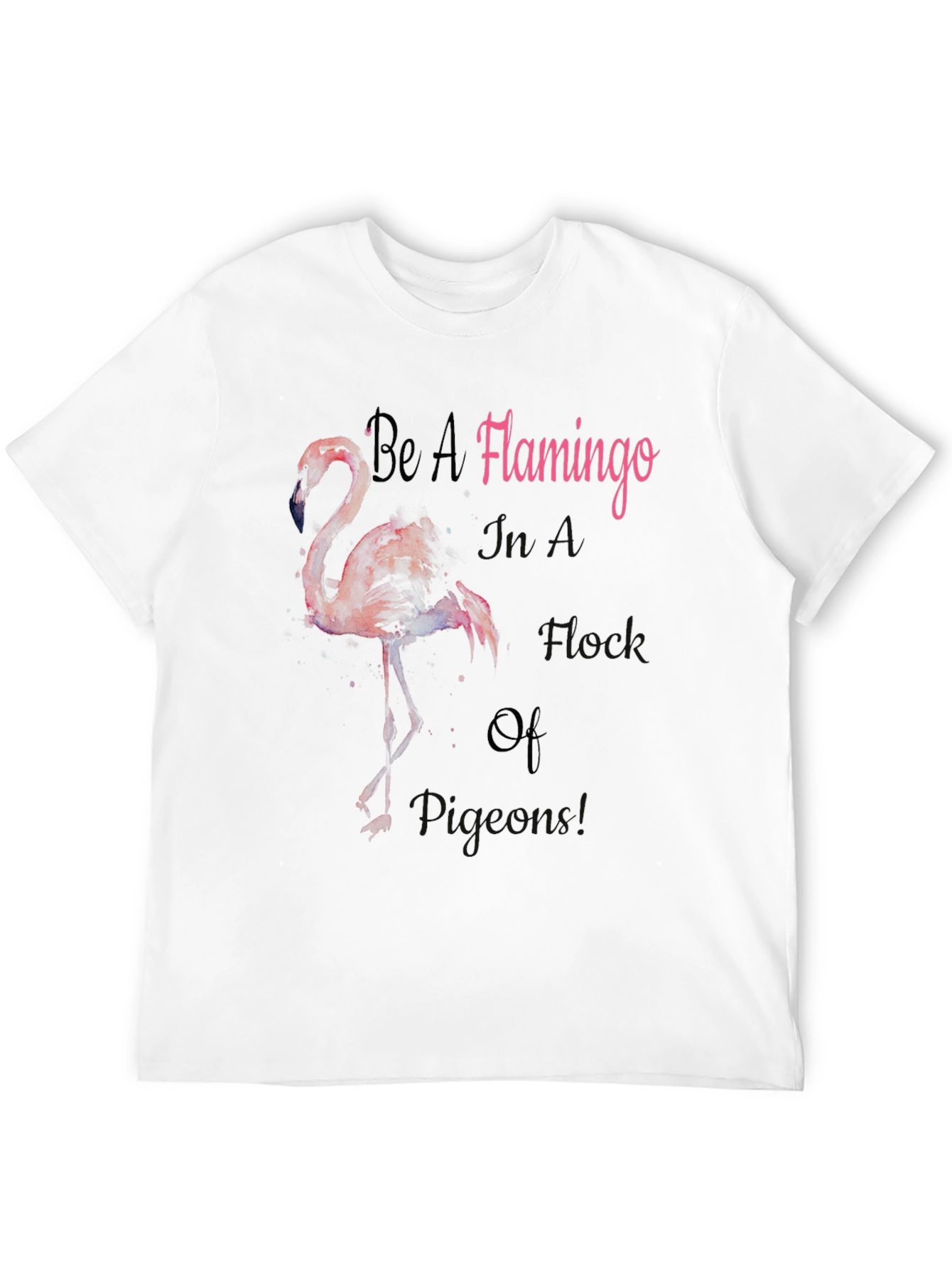 Black Be a Flamingo T-Shirt - Stand Out From The Crowd view 12