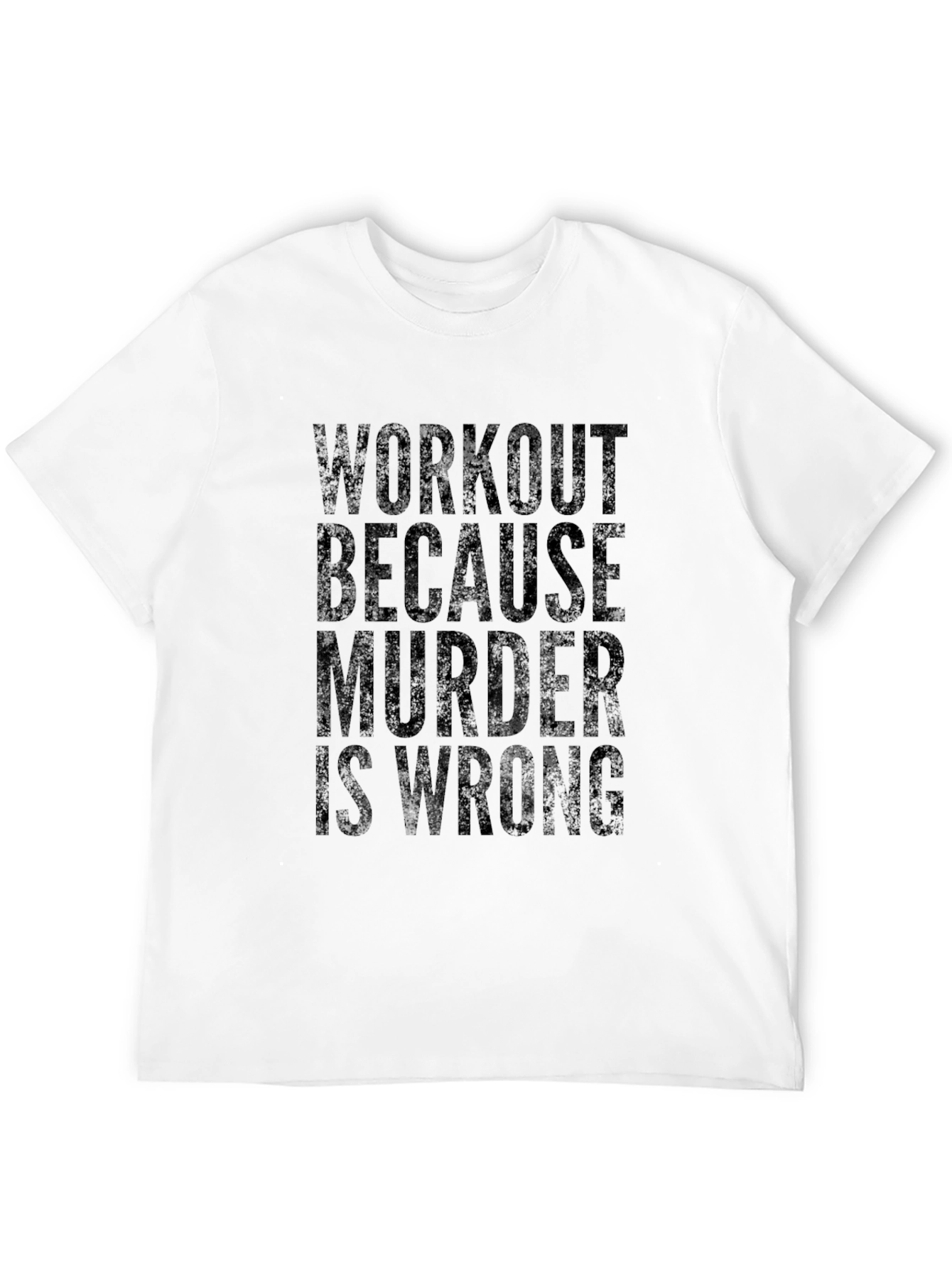 Black Workout Because Murder Is Wrong Black T-Shirt view 12