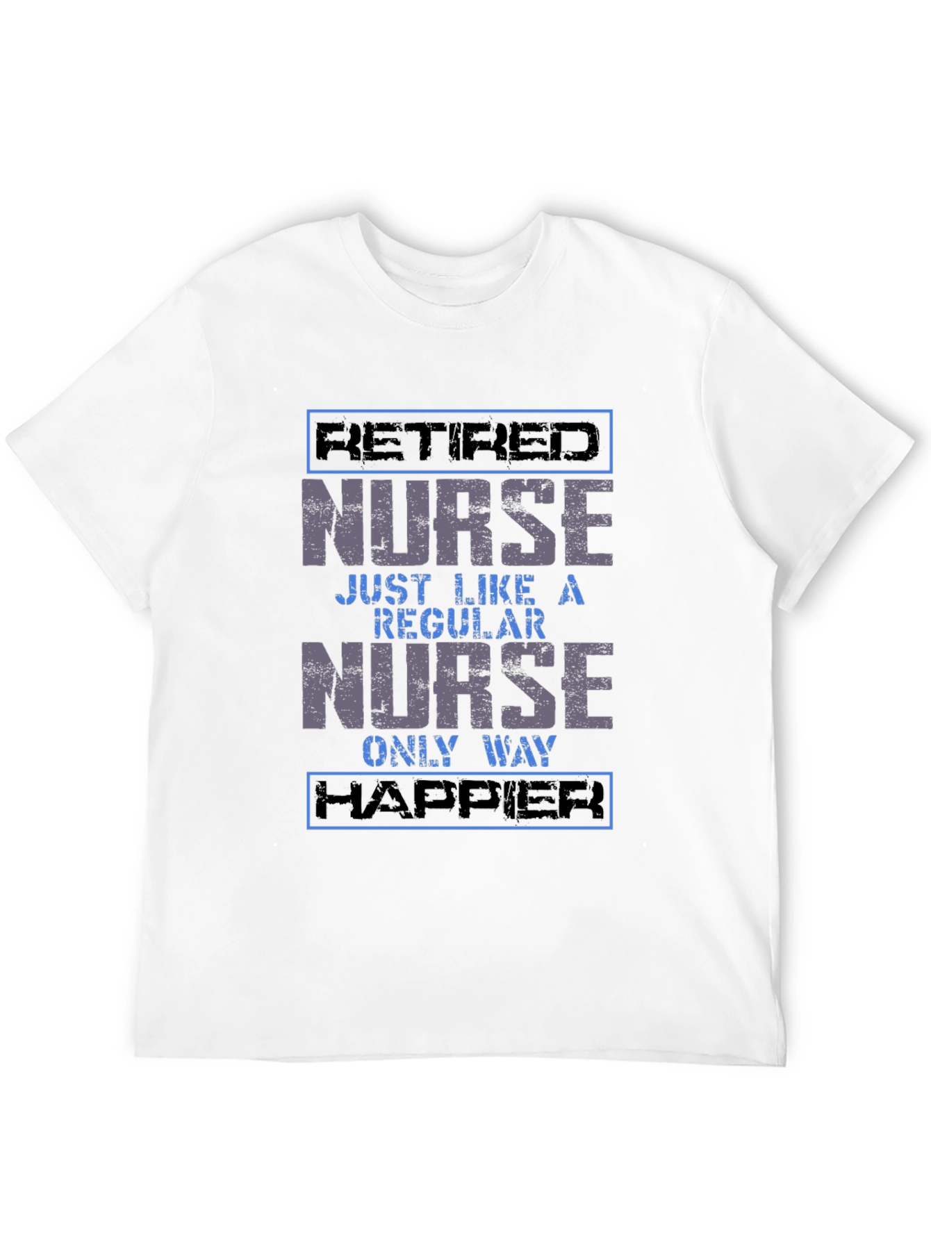 Black Retired Nurse T-Shirt - Happier Than Ever! view 12
