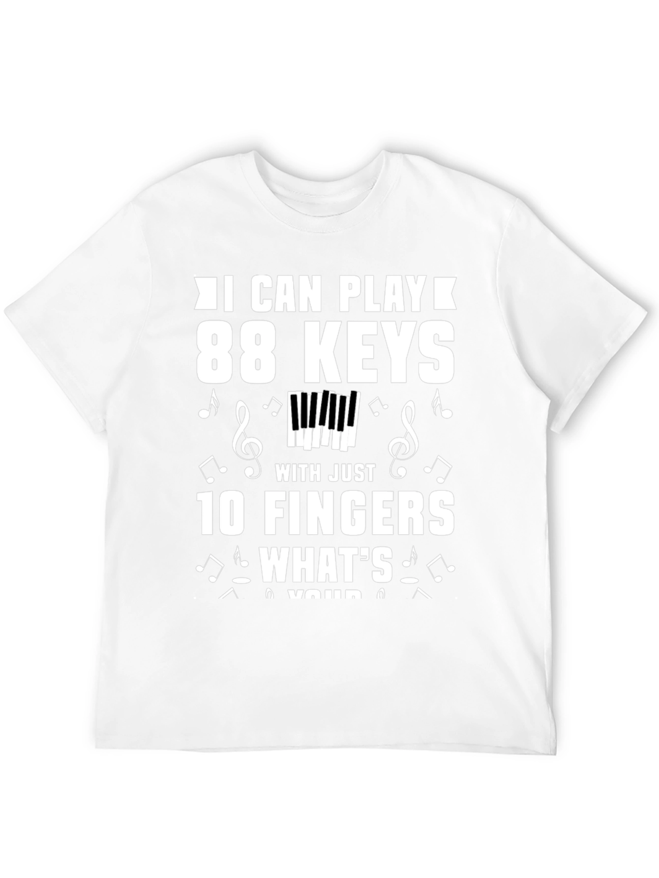 Black Piano Player T-Shirt - 88 Keys, 10 Fingers Musician Tee view 12