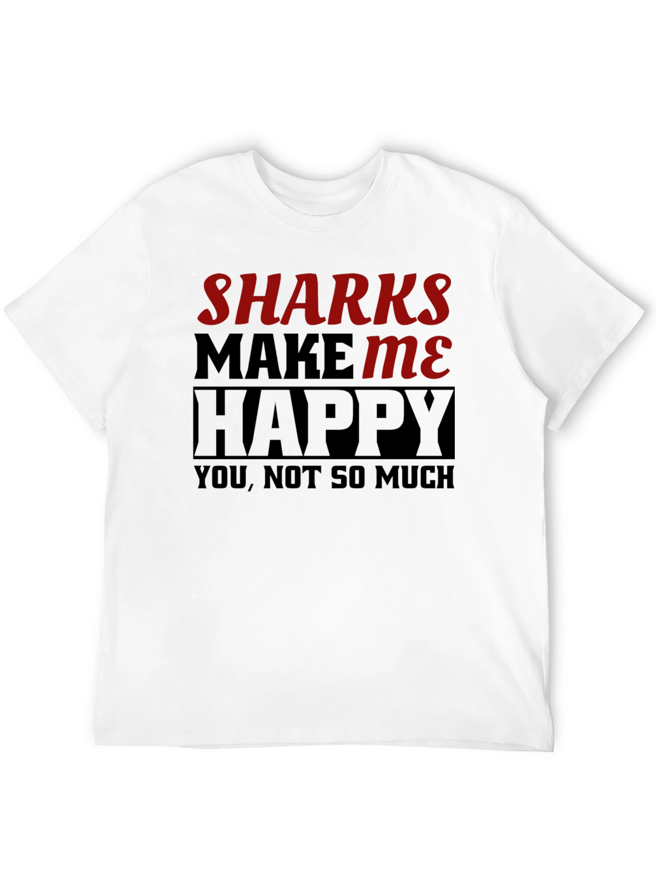 Black Sharks Make Me Happy T-Shirt Funny Graphic Tee view 12