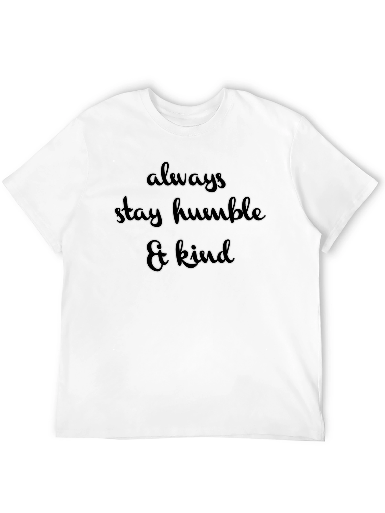 Black Always Stay Humble & Kind Black T-Shirt view 12
