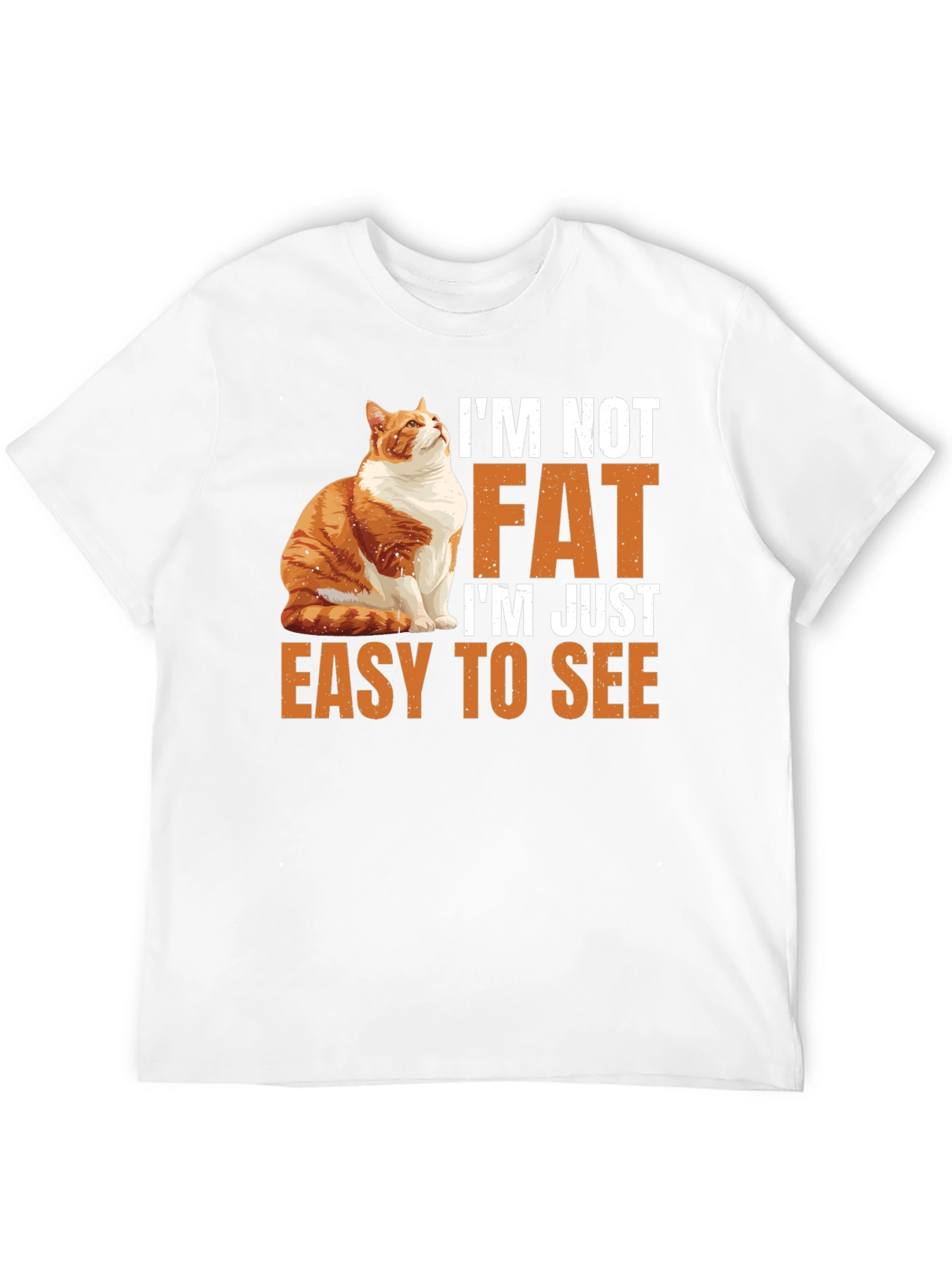 Black I'm Not Fat T-Shirt - Easy to See Funny Cat Tee view 12