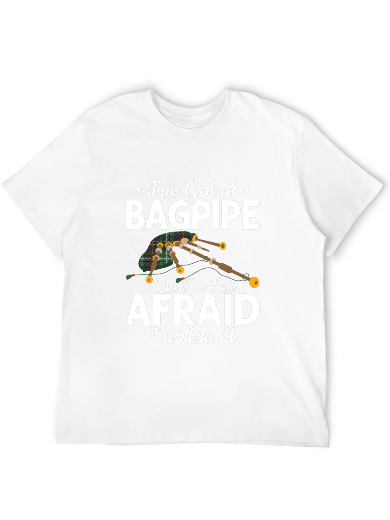 Black I've Got A Bagpipe T-Shirt view 12