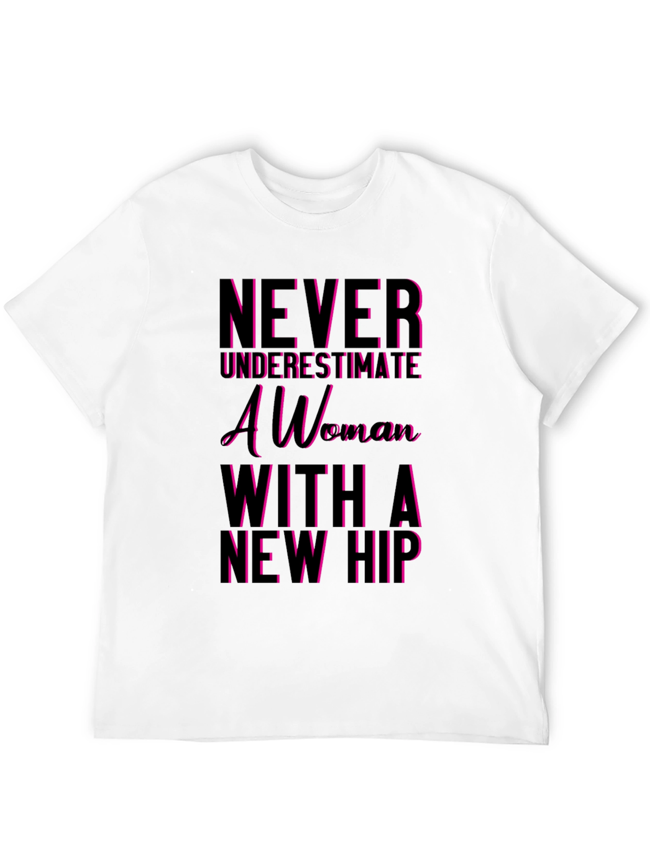 Black Never Underestimate a Woman T-Shirt - Funny Hip Replacement Tee view 12