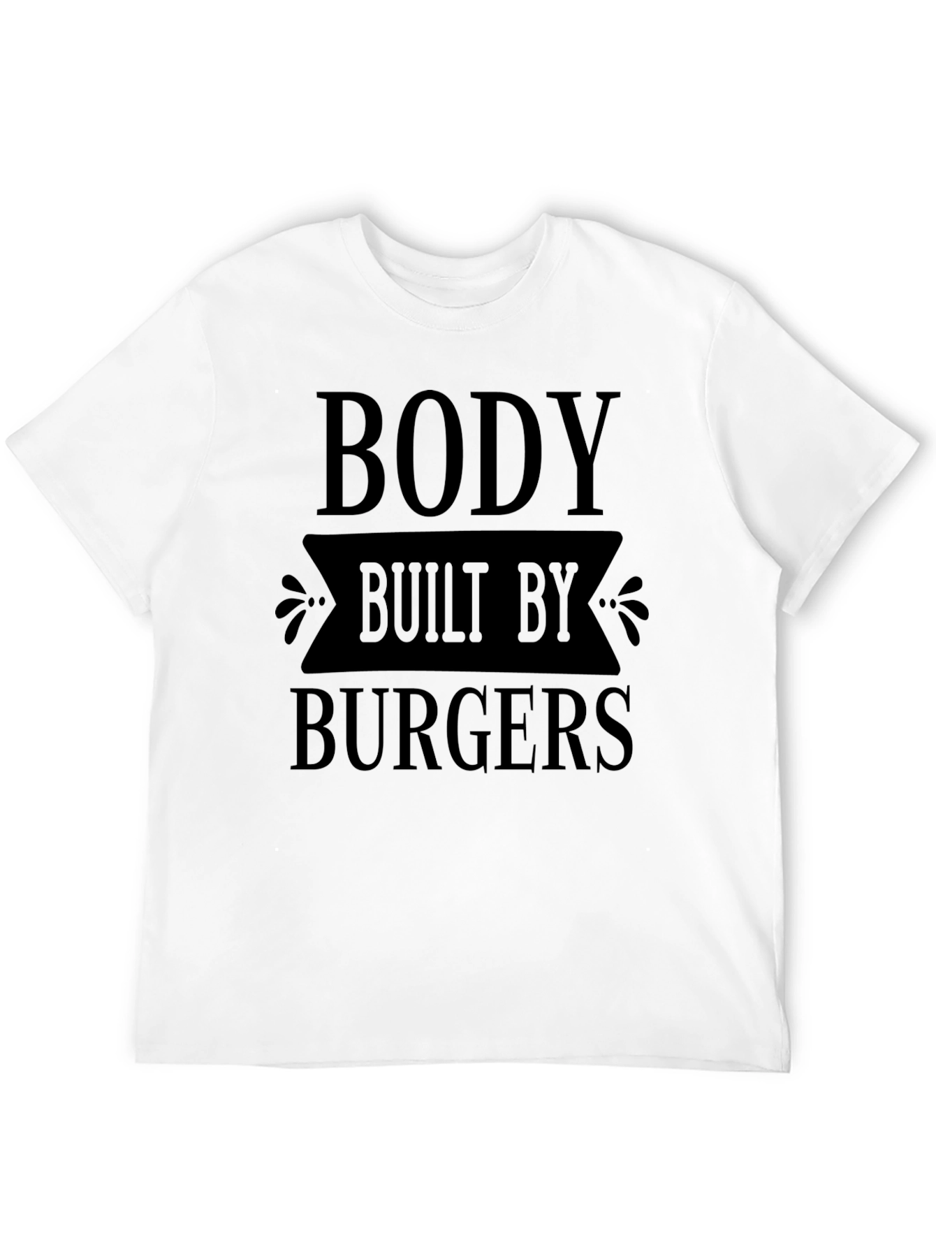 Black Body Built By Burgers Funny Graphic T-Shirt view 12