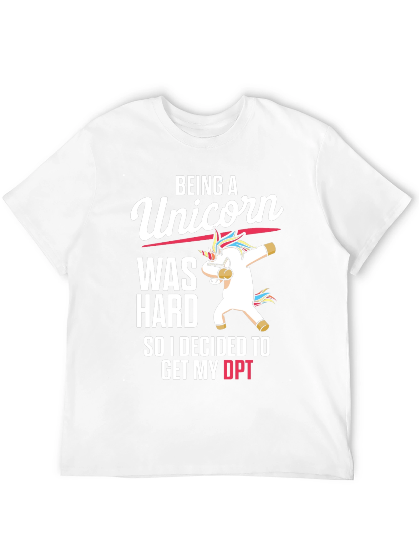 Black Being A Unicorn DPT T-Shirt view 12