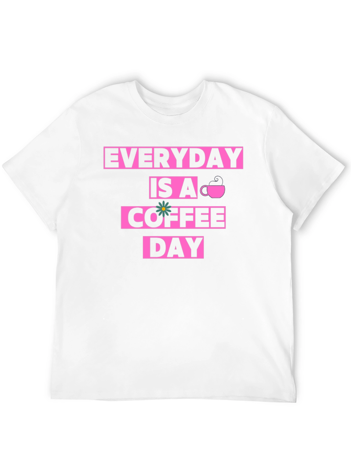 Black Everyday Is A Coffee Day Graphic Tee view 12