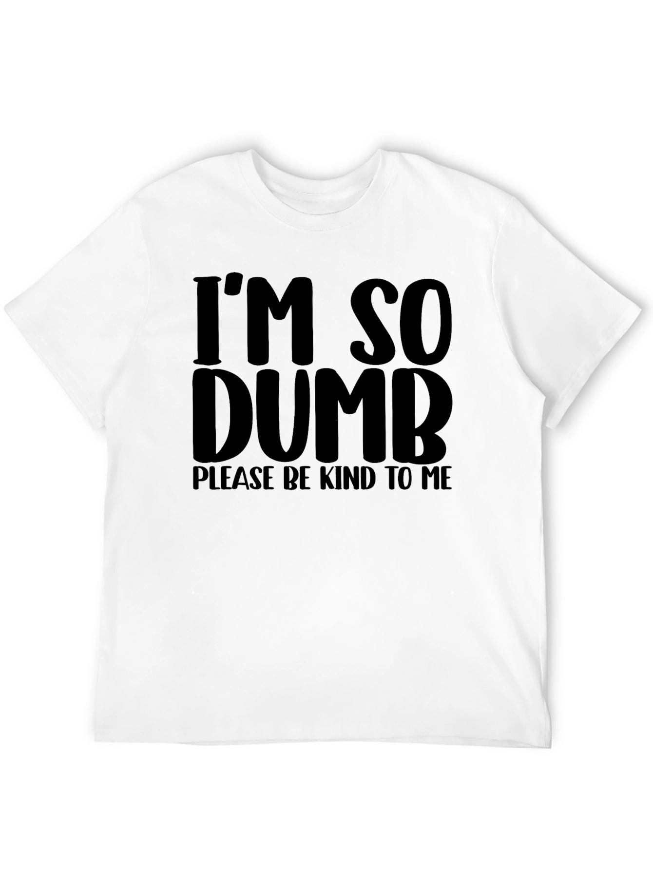 Black I'm So Dumb Graphic Tee - Funny Slogan T-Shirt view 12