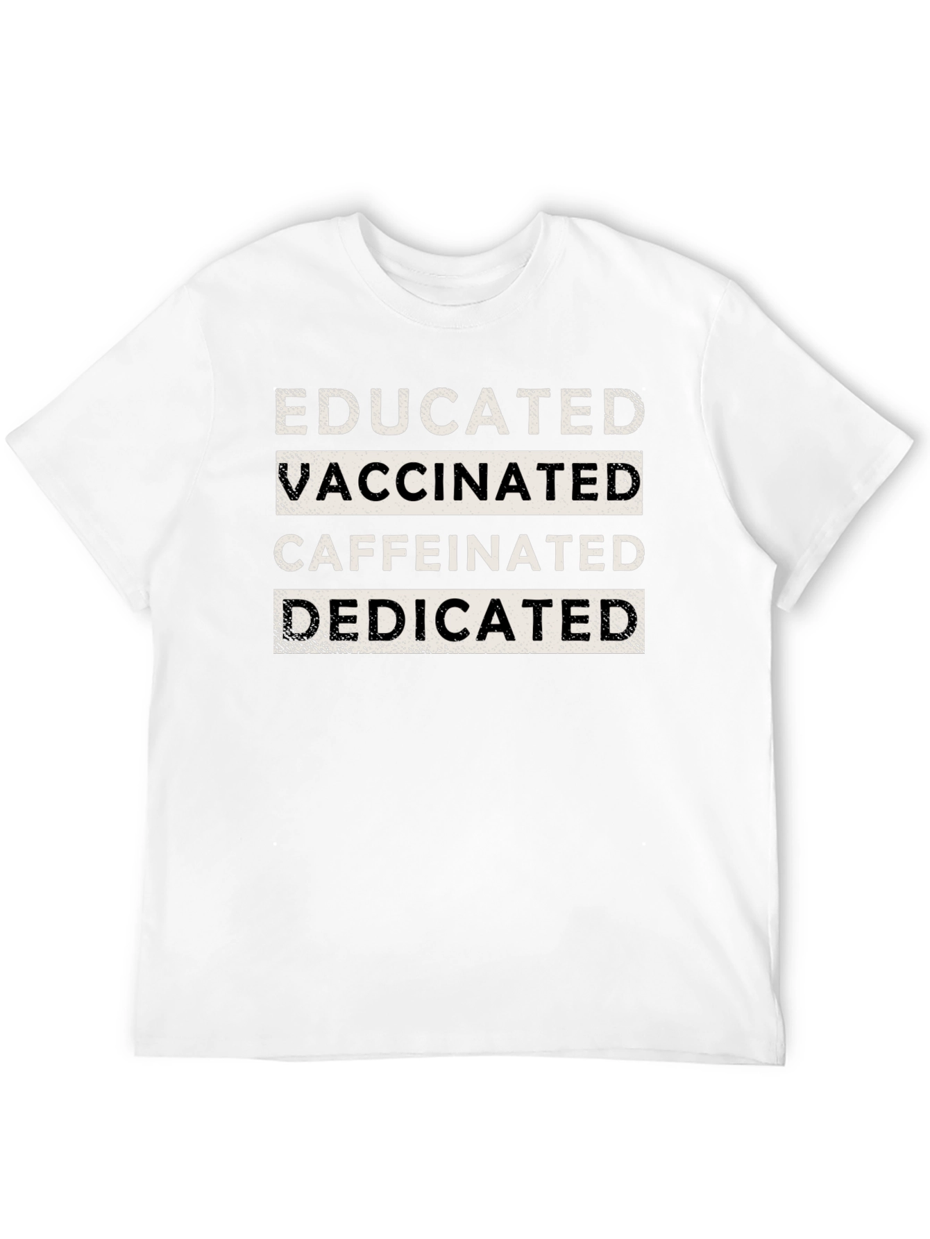 Black Educated Vaccinated Caffeinated Dedicated T-Shirt view 12