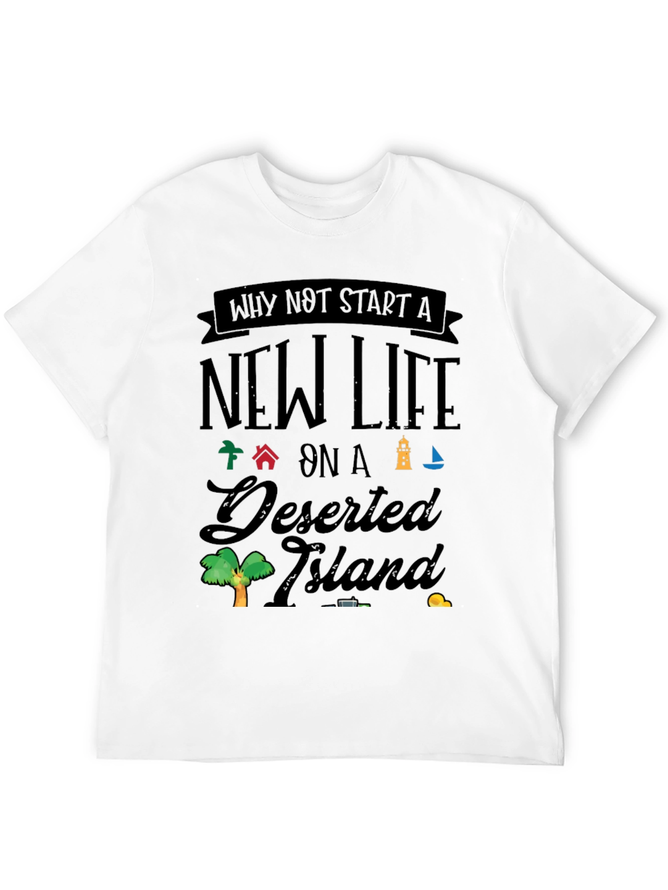 Black New Life on a Deserted Island T-Shirt view 12