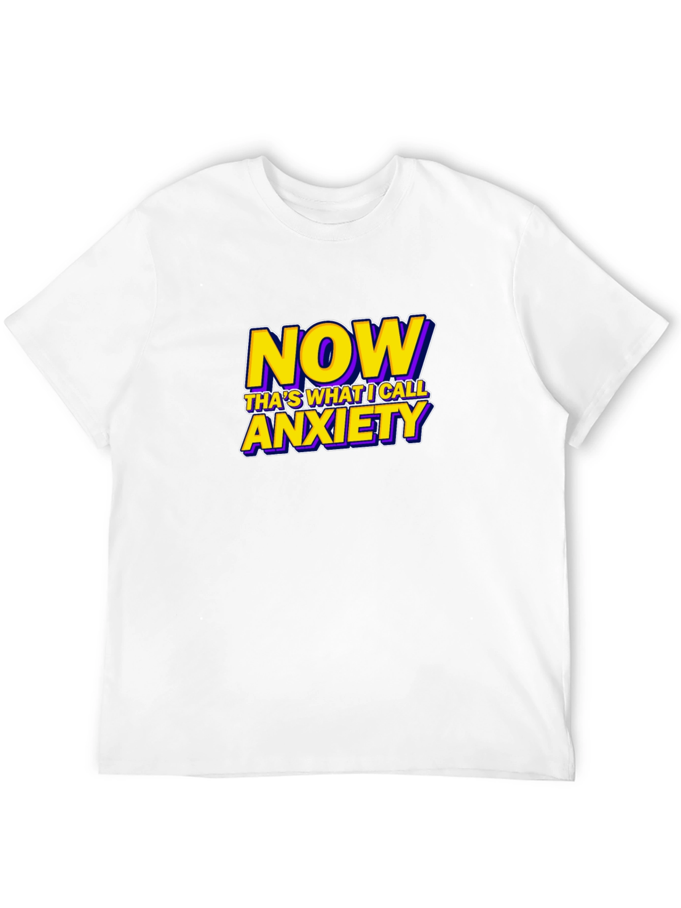 Black Now That's What I Call Anxiety Funny Graphic T-Shirt view 12