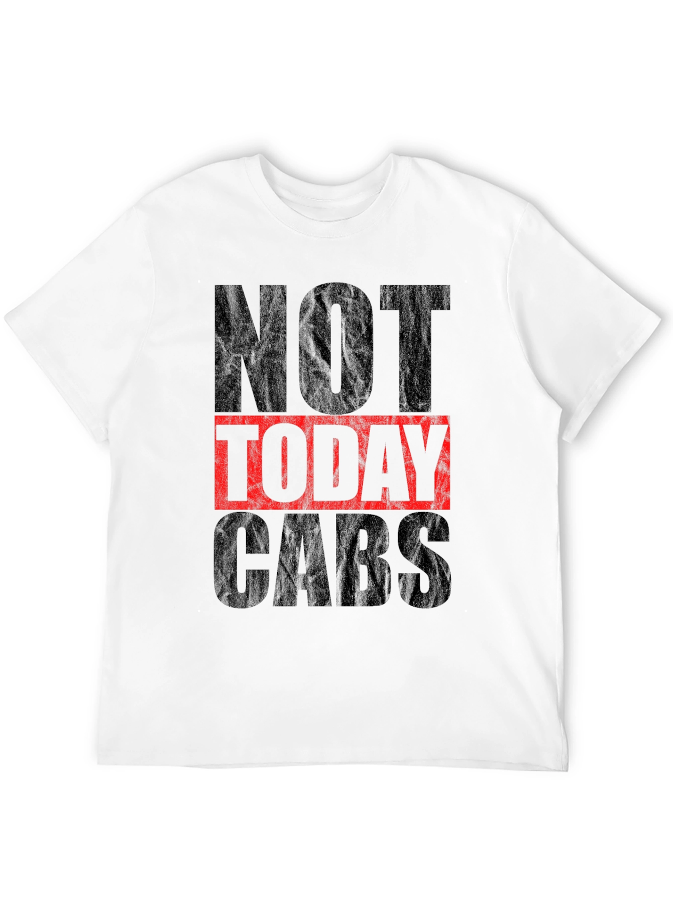 Black Not Today Cabs Graphic T-Shirt - Trendy Statement Tee view 12