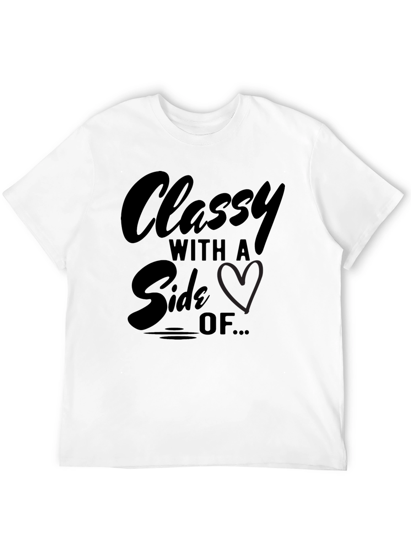 Black Classy With A Side Of... Graphic T-Shirt view 12