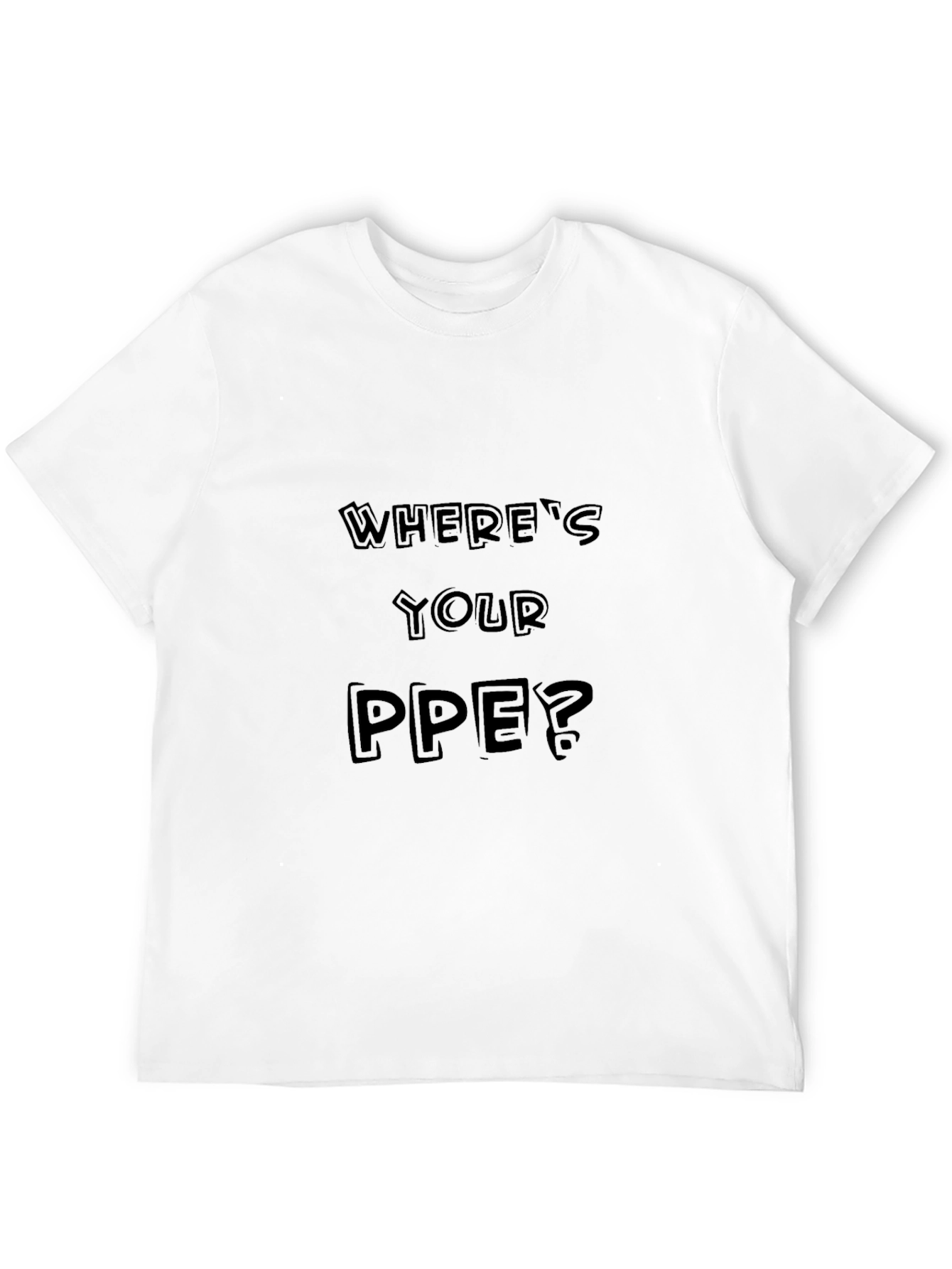 Black Where's Your PPE? Black Crewneck T-Shirt view 12