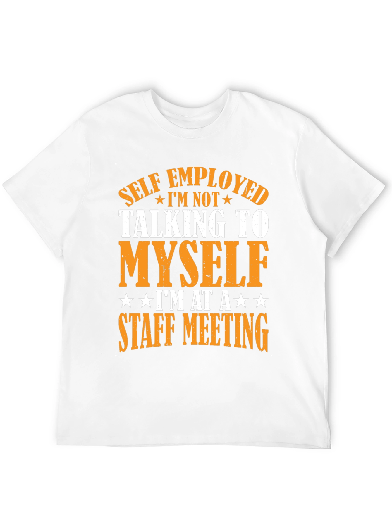 Black Self Employed Staff Meeting T-Shirt - Funny Novelty Tee view 12