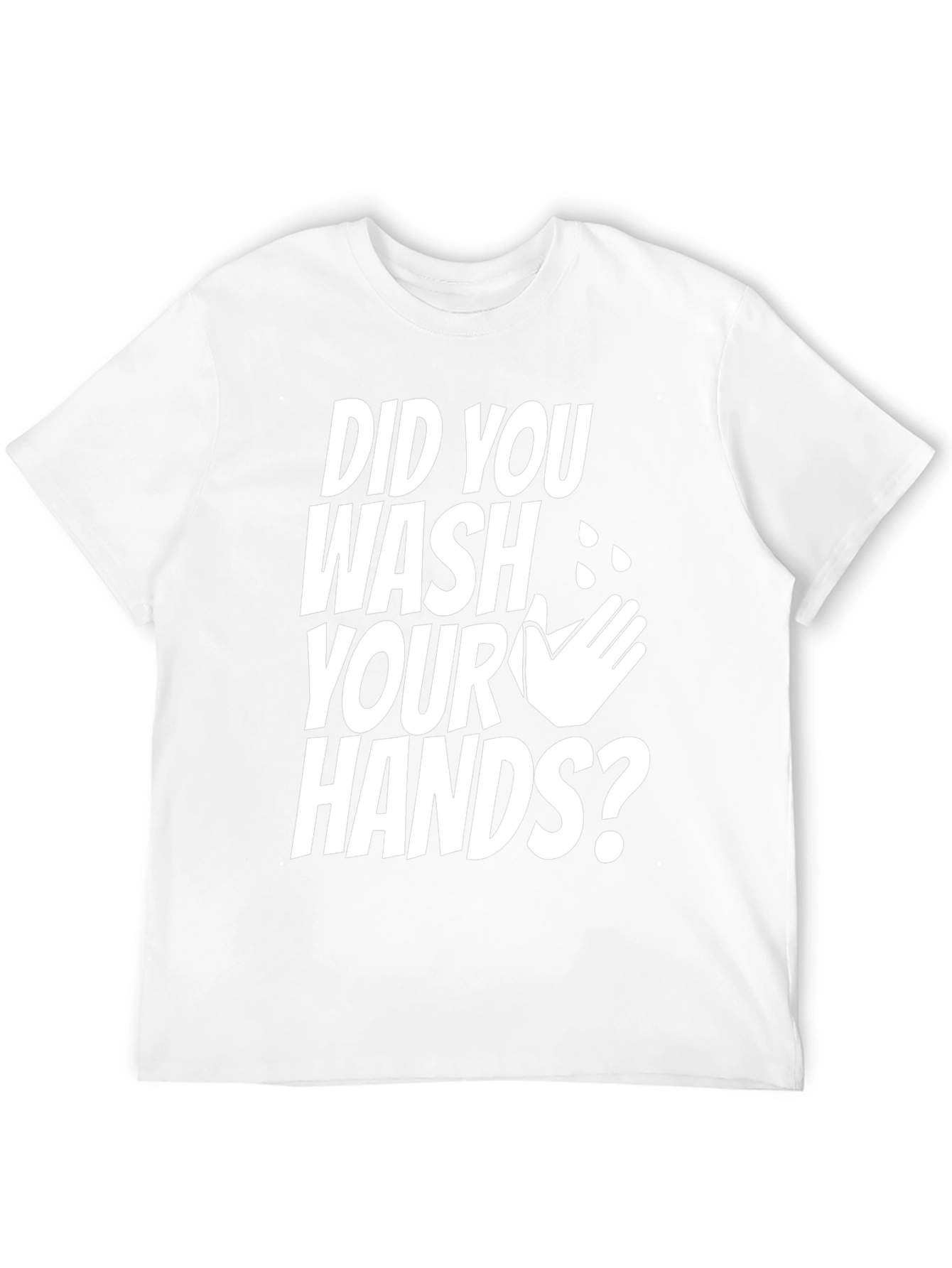 Black Did You Wash Your Hands Graphic Tee view 12