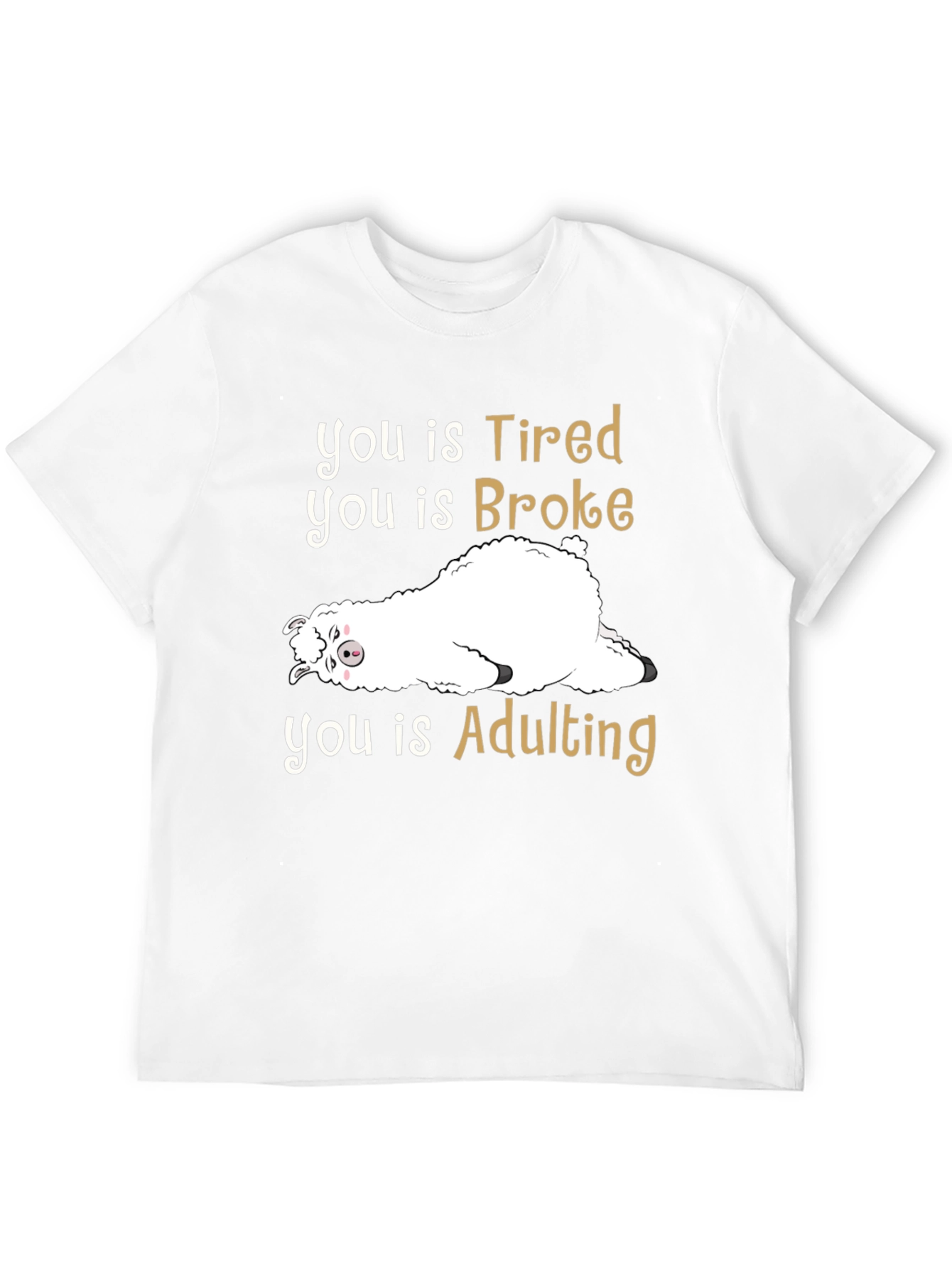 Tired Broke Adulting Alpaca Graphic T-Shirt - 12