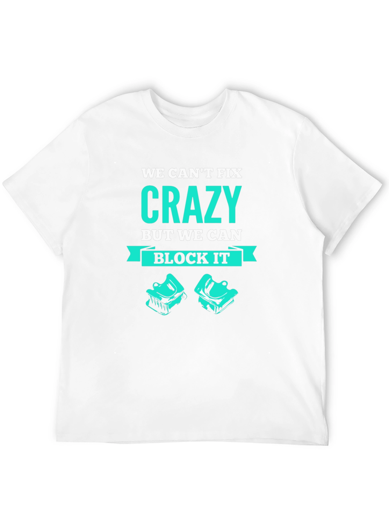 Black Funny 'We Can't Fix Crazy' Black T-Shirt view 12