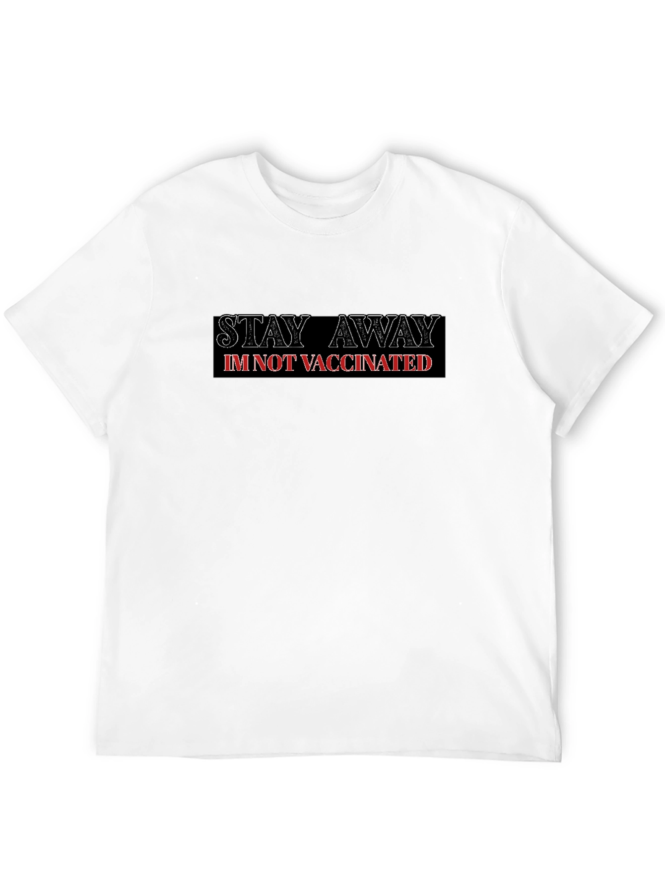 Black Stay Away I'm Not Vaccinated Graphic Tee view 12
