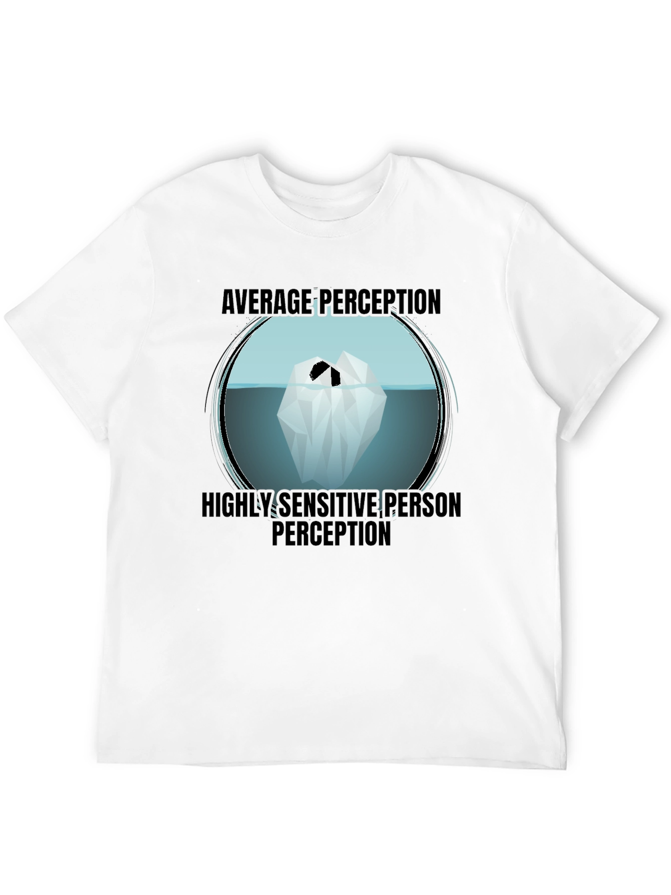 Black Iceberg Perception T-Shirt - Sensitive Person view 12