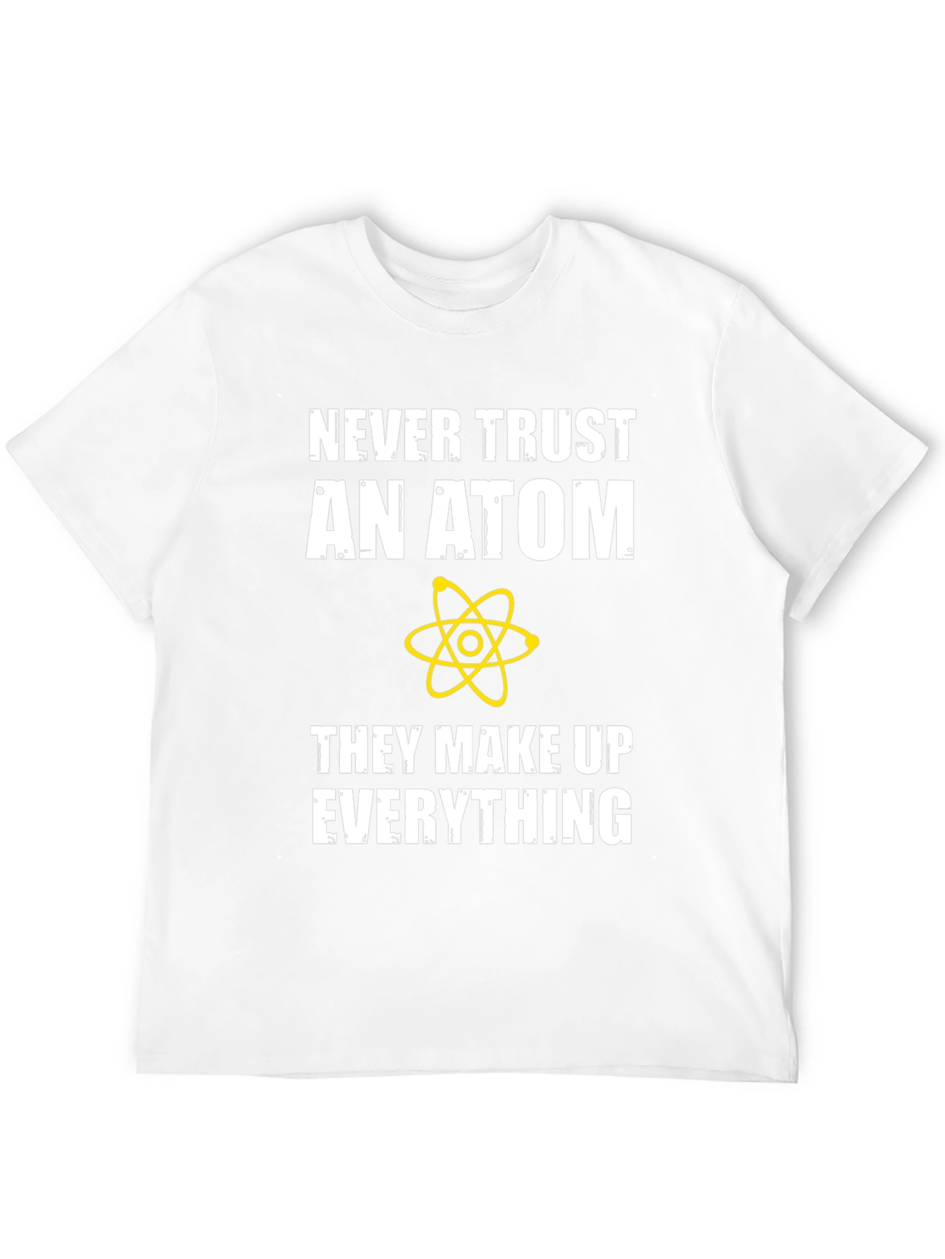 Black Funny Science T-Shirt - Never Trust An Atom view 12