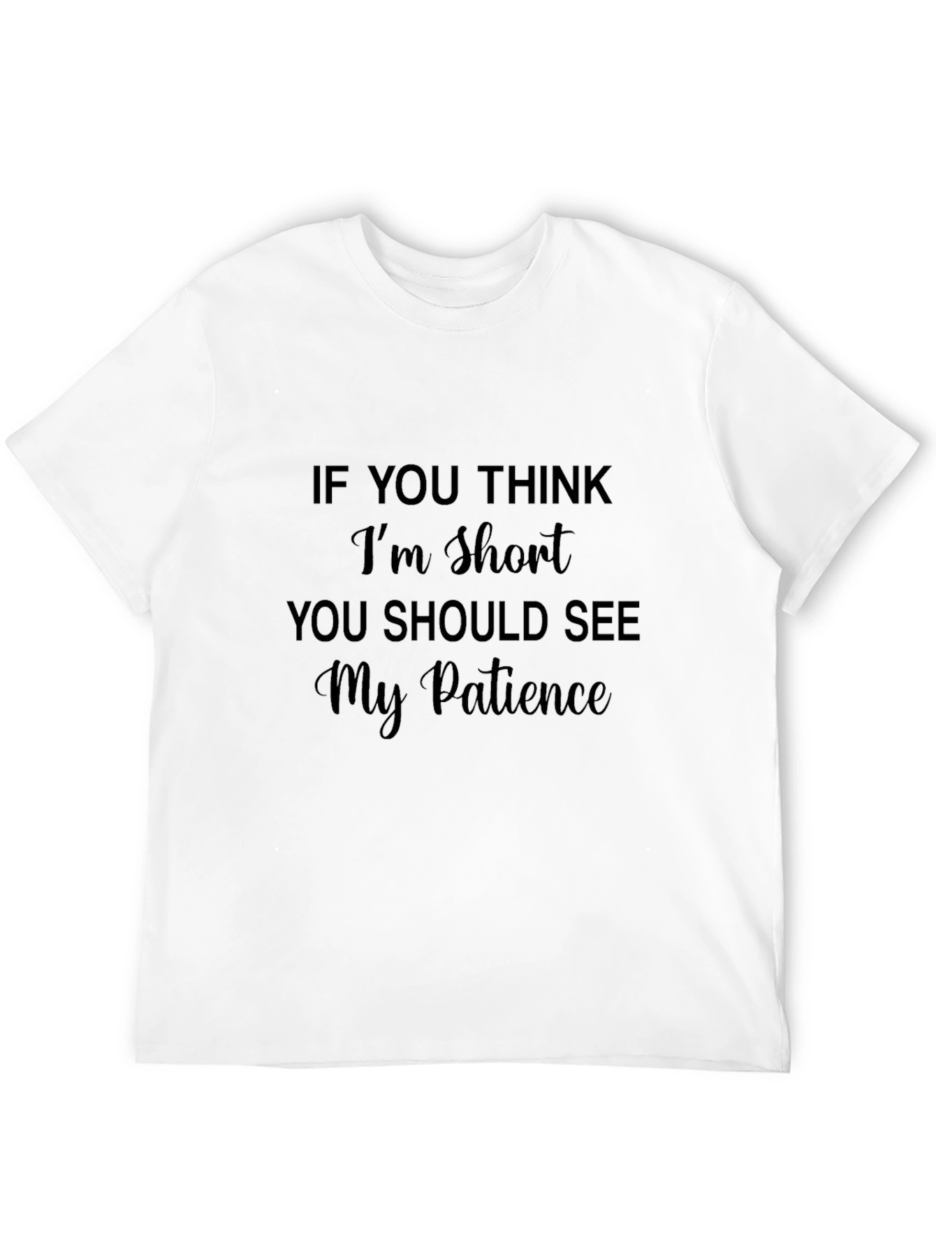 Black Funny "My Patience" Graphic T-Shirt view 12