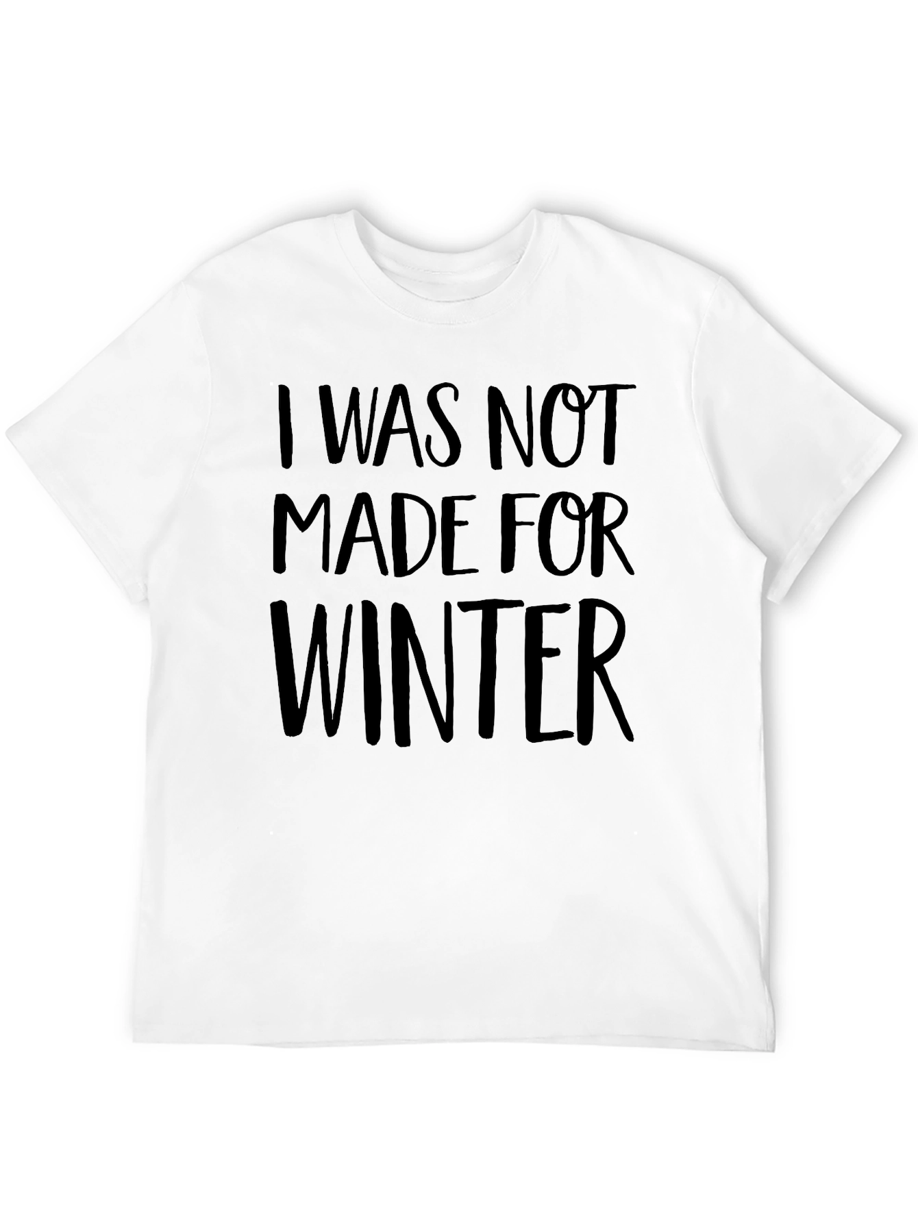 Black I Was Not Made For Winter Graphic Tee view 12
