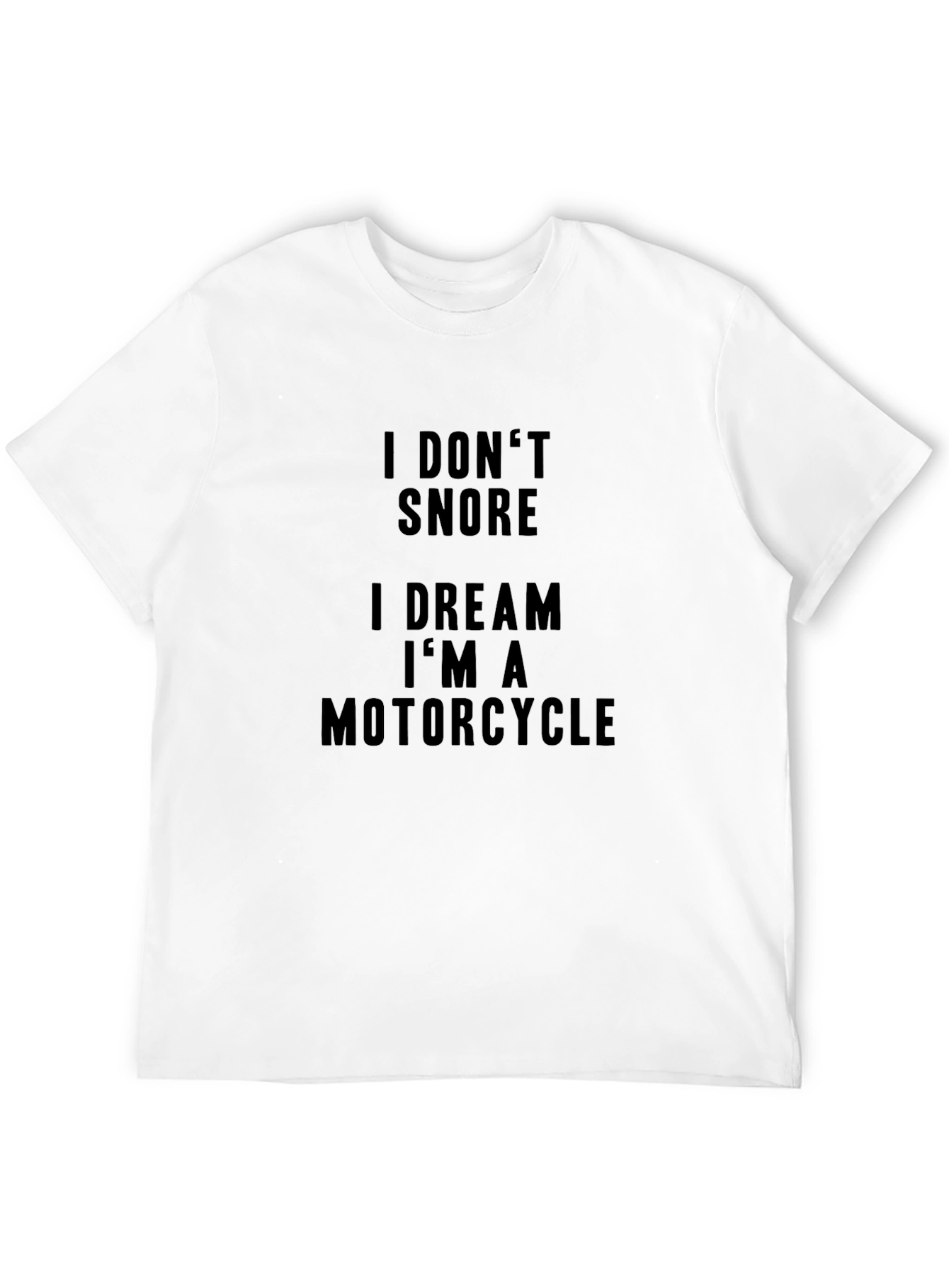 Black I Don't Snore Motorcycle Dream Black T-Shirt view 12
