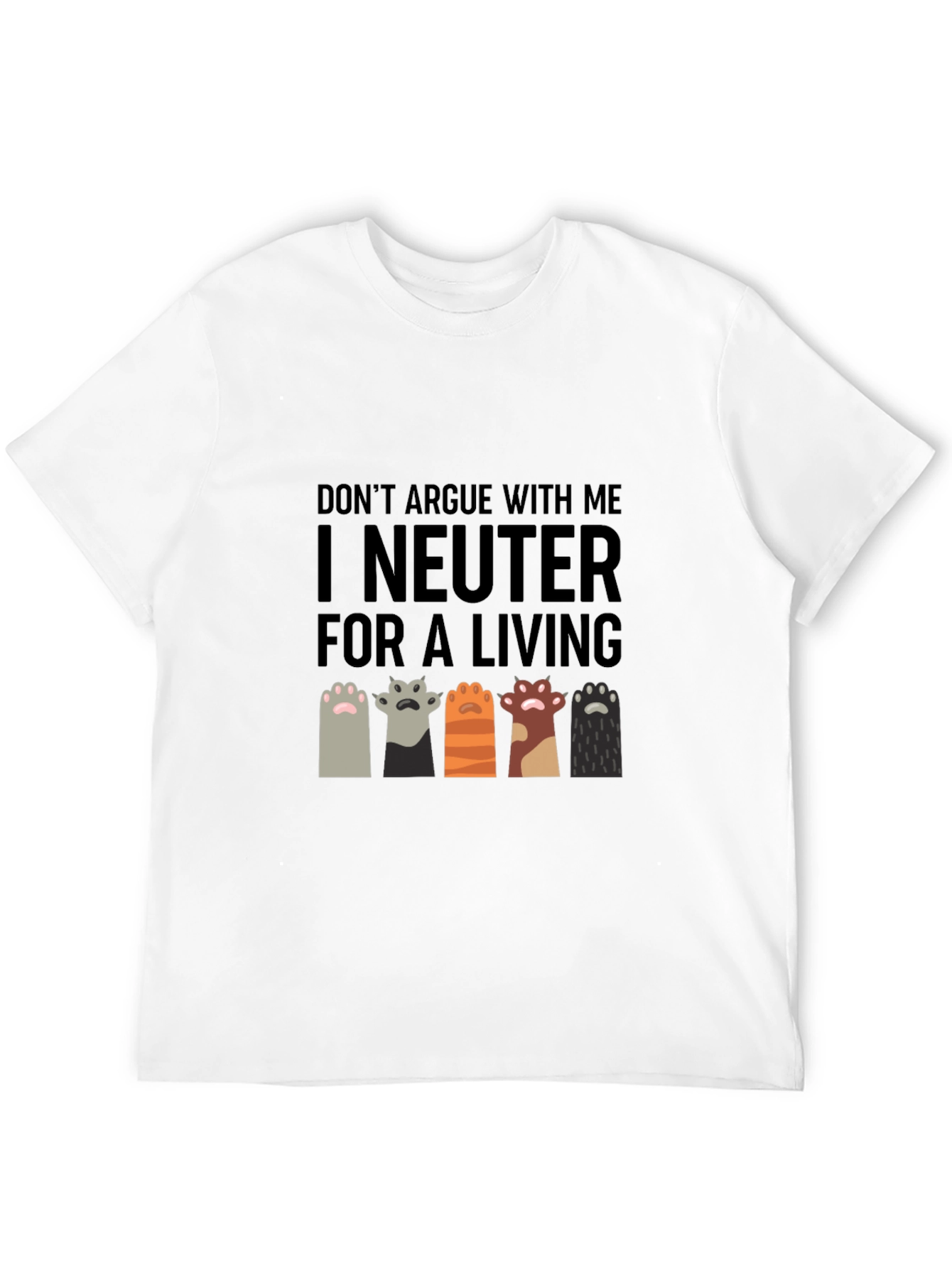 I Neuter for a Living T-Shirt Funny Vet Tech Cat Paw - 12