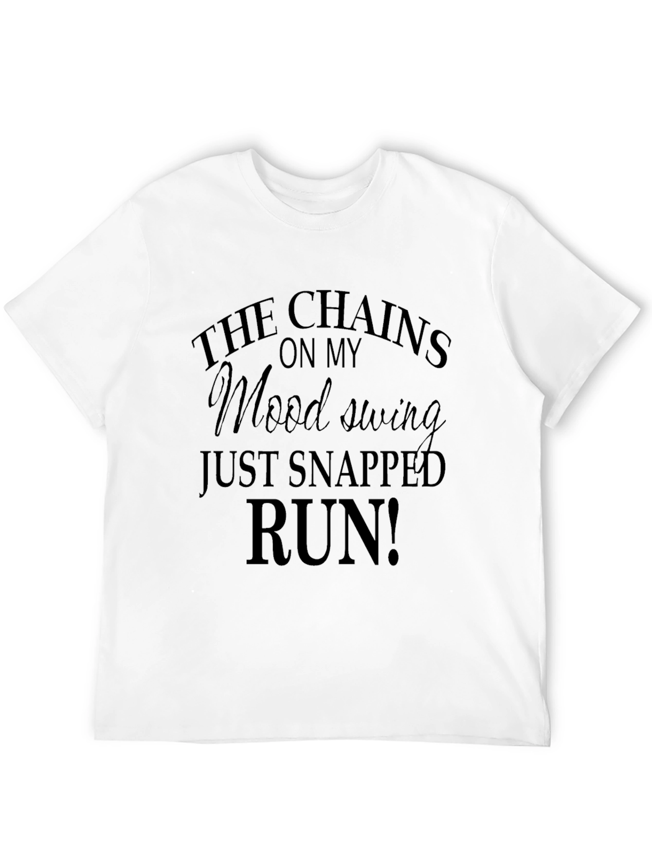 Black Mood Swing Men's T-Shirt Funny Slogan Tee view 12